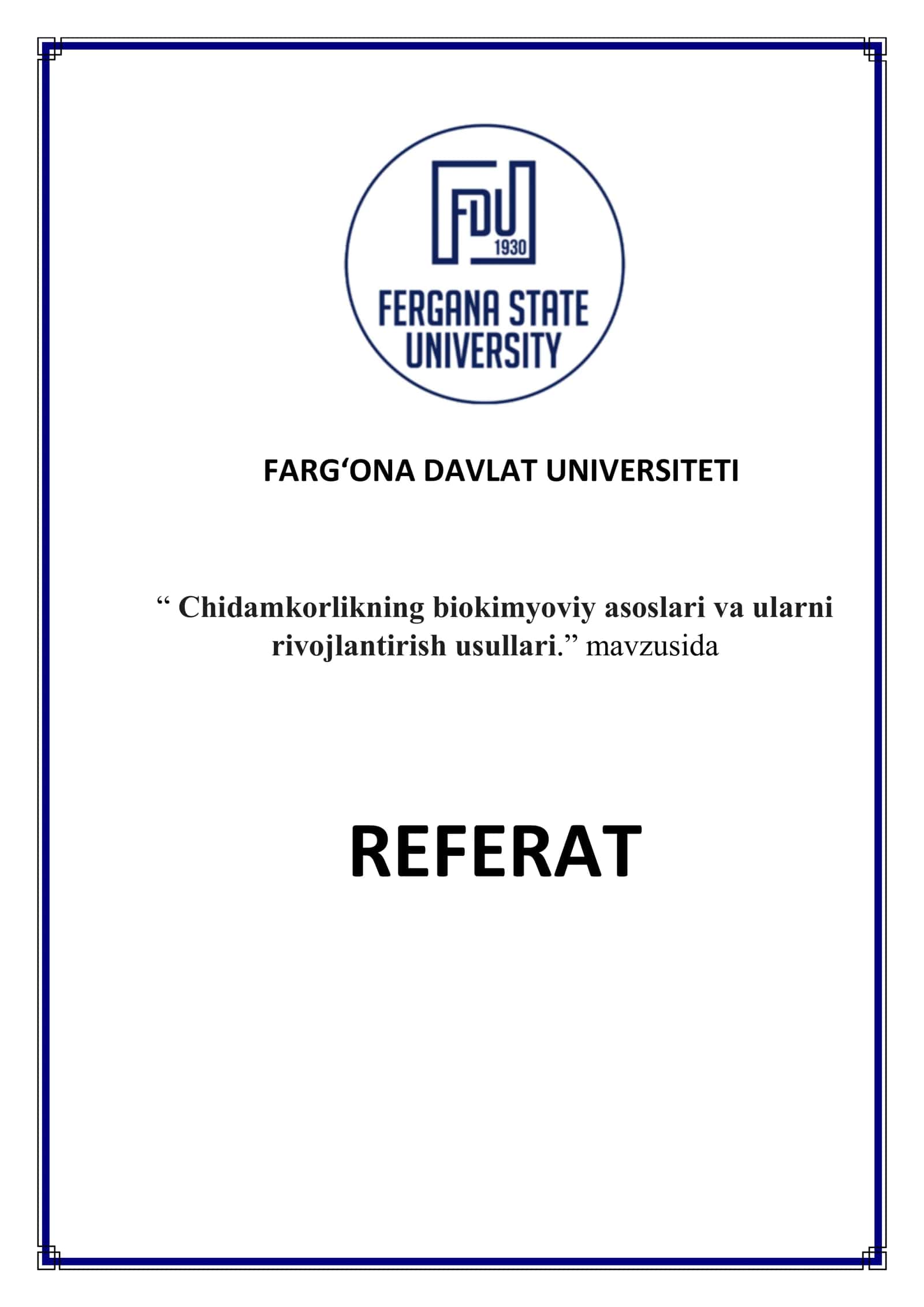 Chidamkorlikning biokimyoviy asoslari va ularni rivojlantirish usullari 1