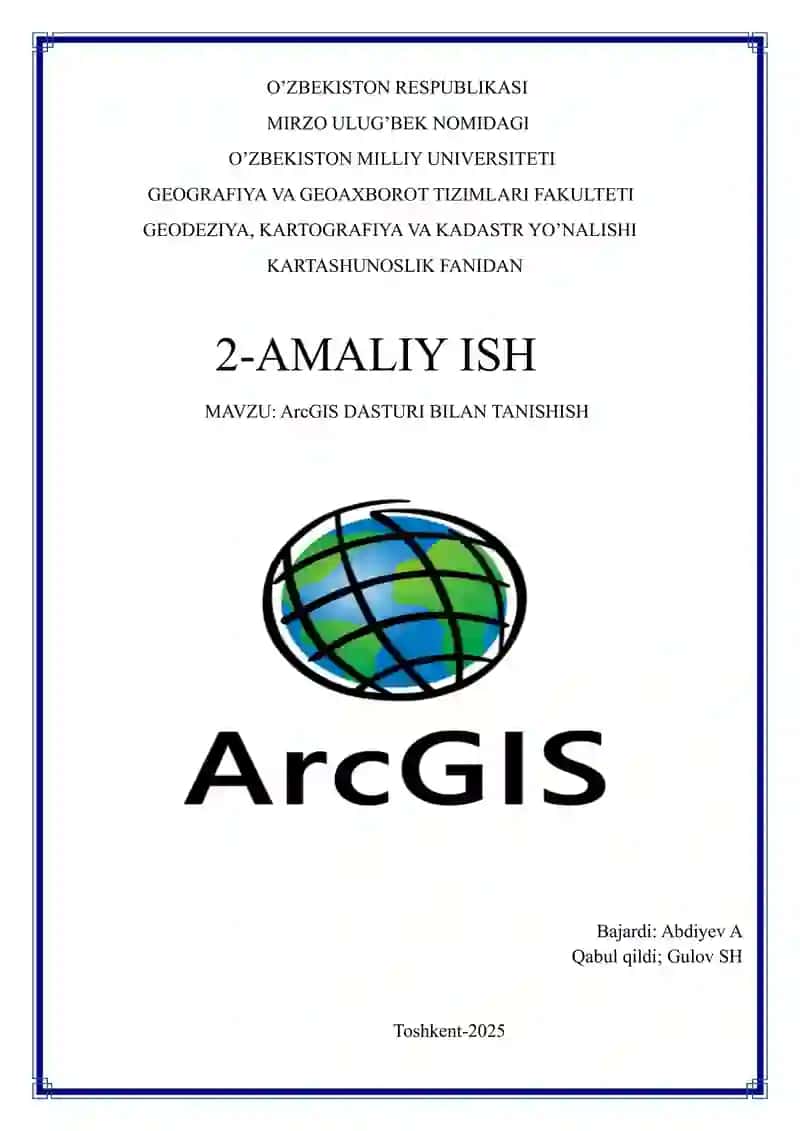 ArcGIS DASTURI BILAN TANISHISH 1
