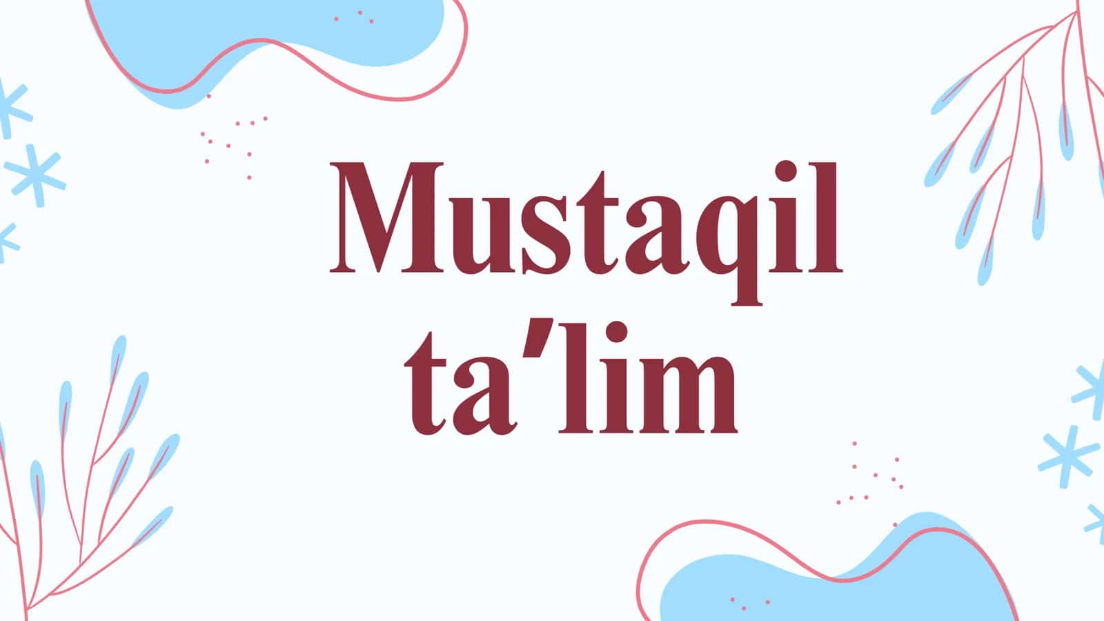 Mustaqil taʼlim O'zbekistonda diniy sohaga e'tiborning kuchayishi 1