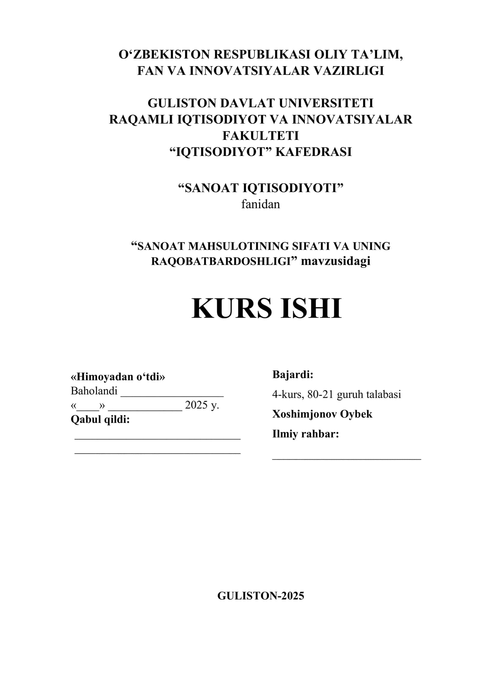“SANOAT MAHSULOTINING SIFATI VA UNING RAQOBATBARDOSHLIGI” mavzusidagi KURS ISHI 1