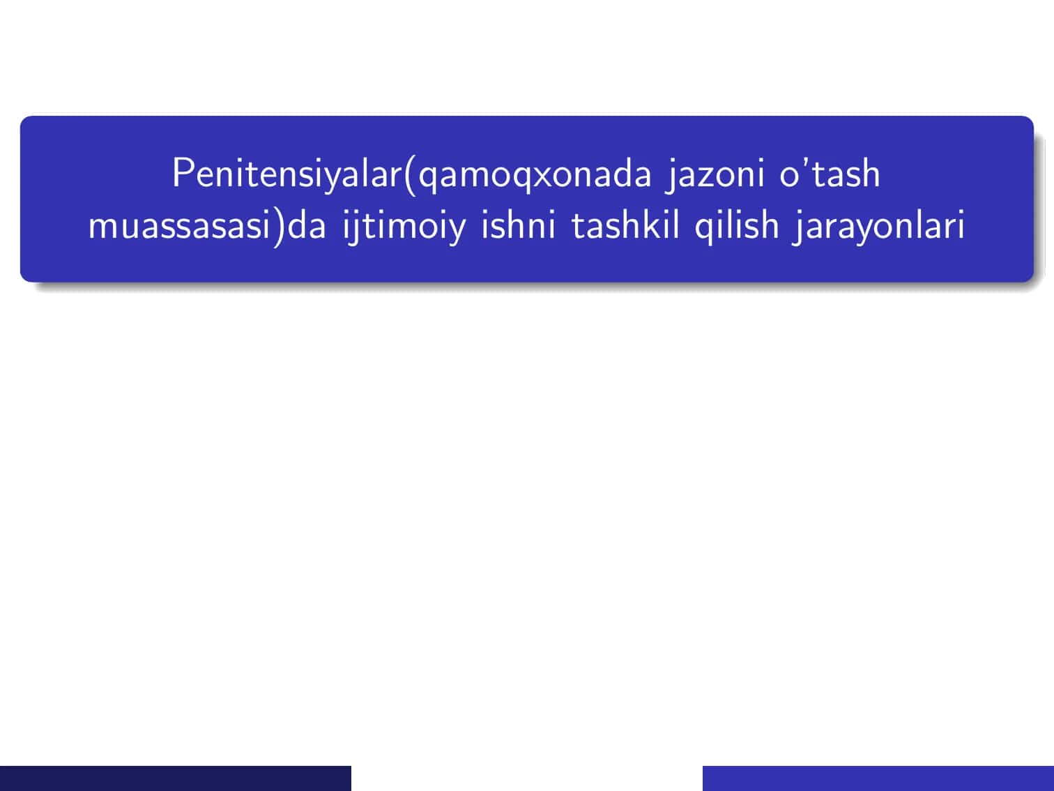 Penitensiyalar(qamoqxonada jazoni o’tash muassasasi)da ijtimoiy ishni tashkil qilish jarayonlari 1
