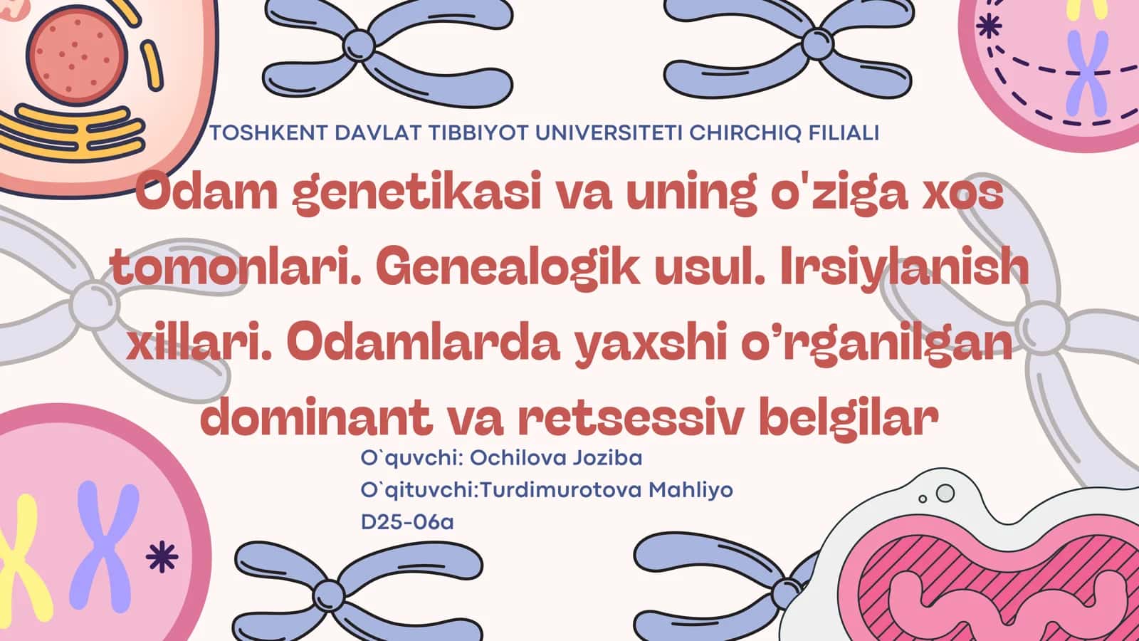 Odam Genetikasi va uning o'ziga xos tomonlari 1