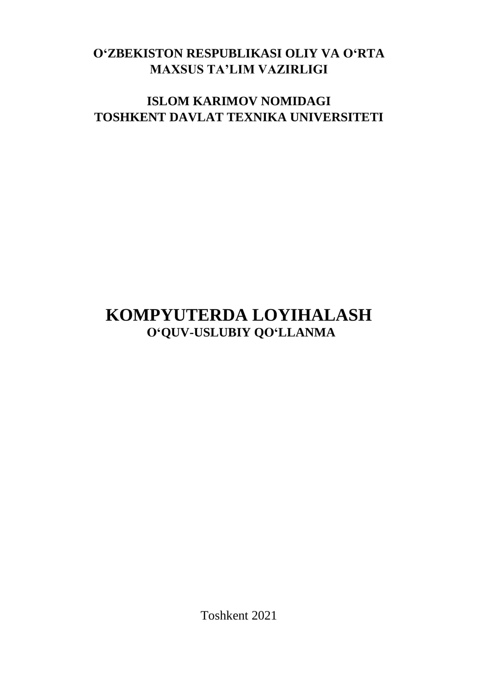 Kompyuterda loyihalash. O‘quv-uslubiy qo‘llanma 1