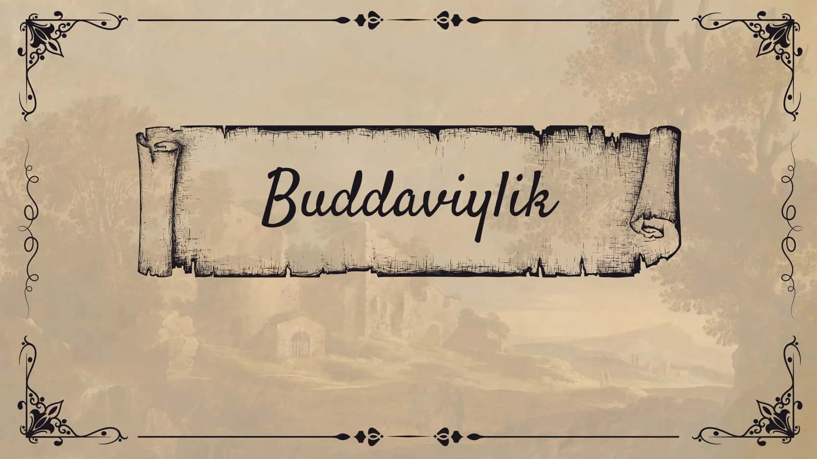 Buddaviylik 1