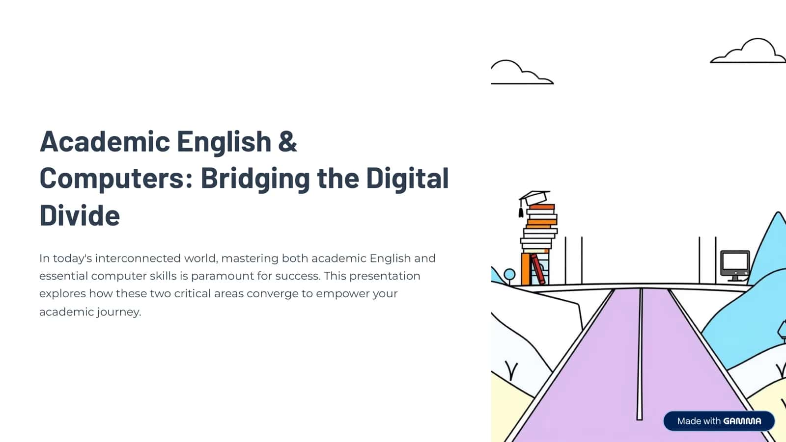 Academic English & Computers: Bridging the Digital Divide 1
