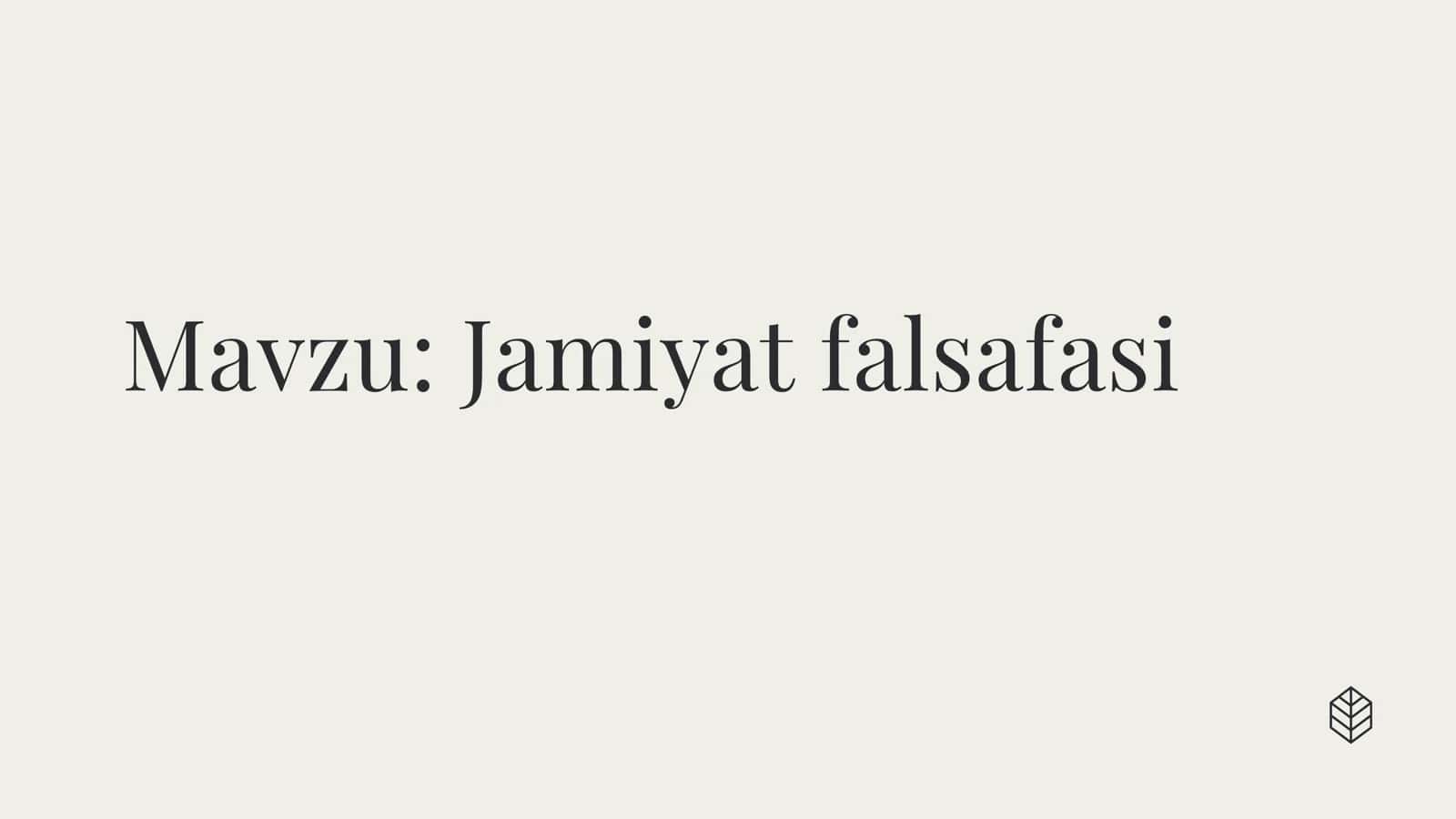 Jamiyat falsafasi 1