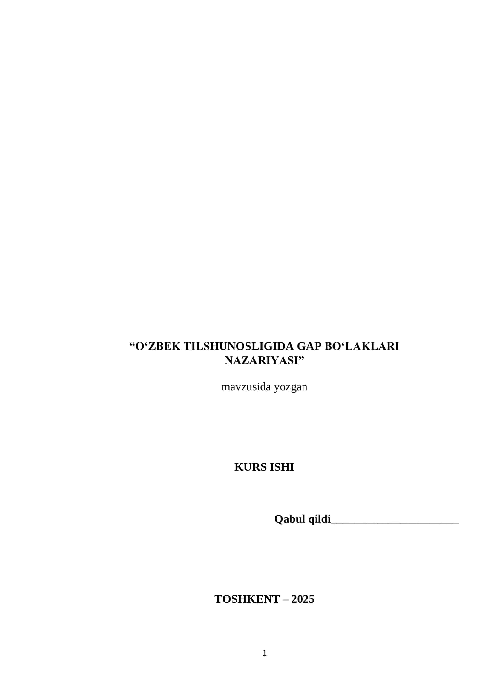 O‘ZBEK TILSHUNOSLIGIDA GAP BO‘LAKLARI NAZARIYASI 1
