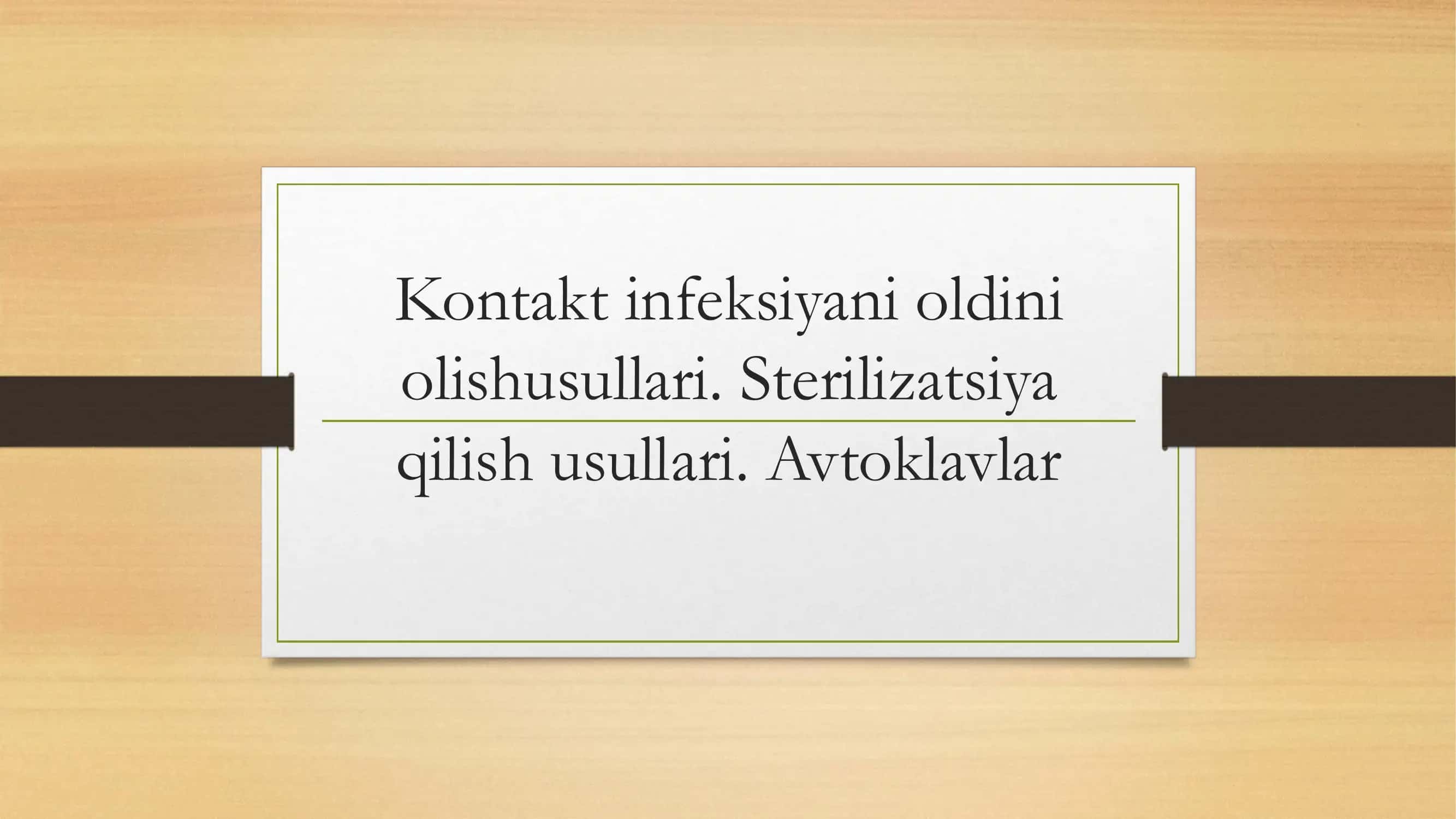 Sterilizatsiya usullari 1