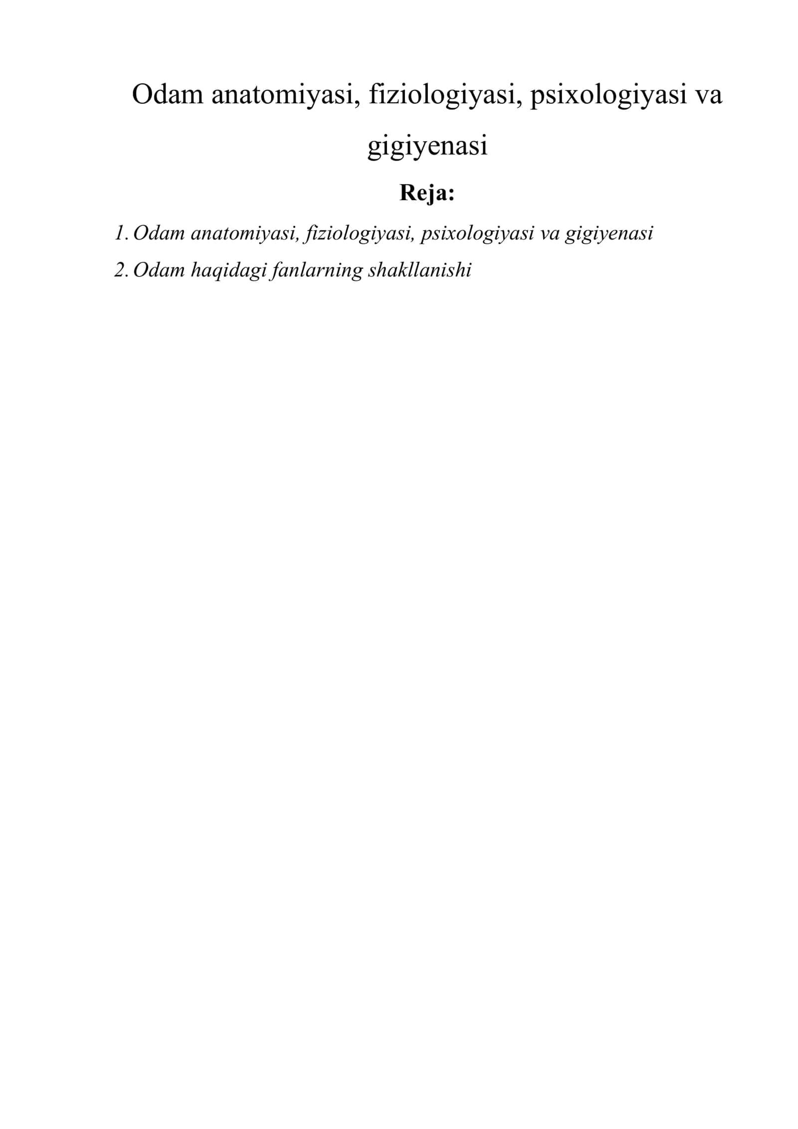 Odam anatomiyasi, fiziologiyasi, psixologiyasi va gigiyenasi 1