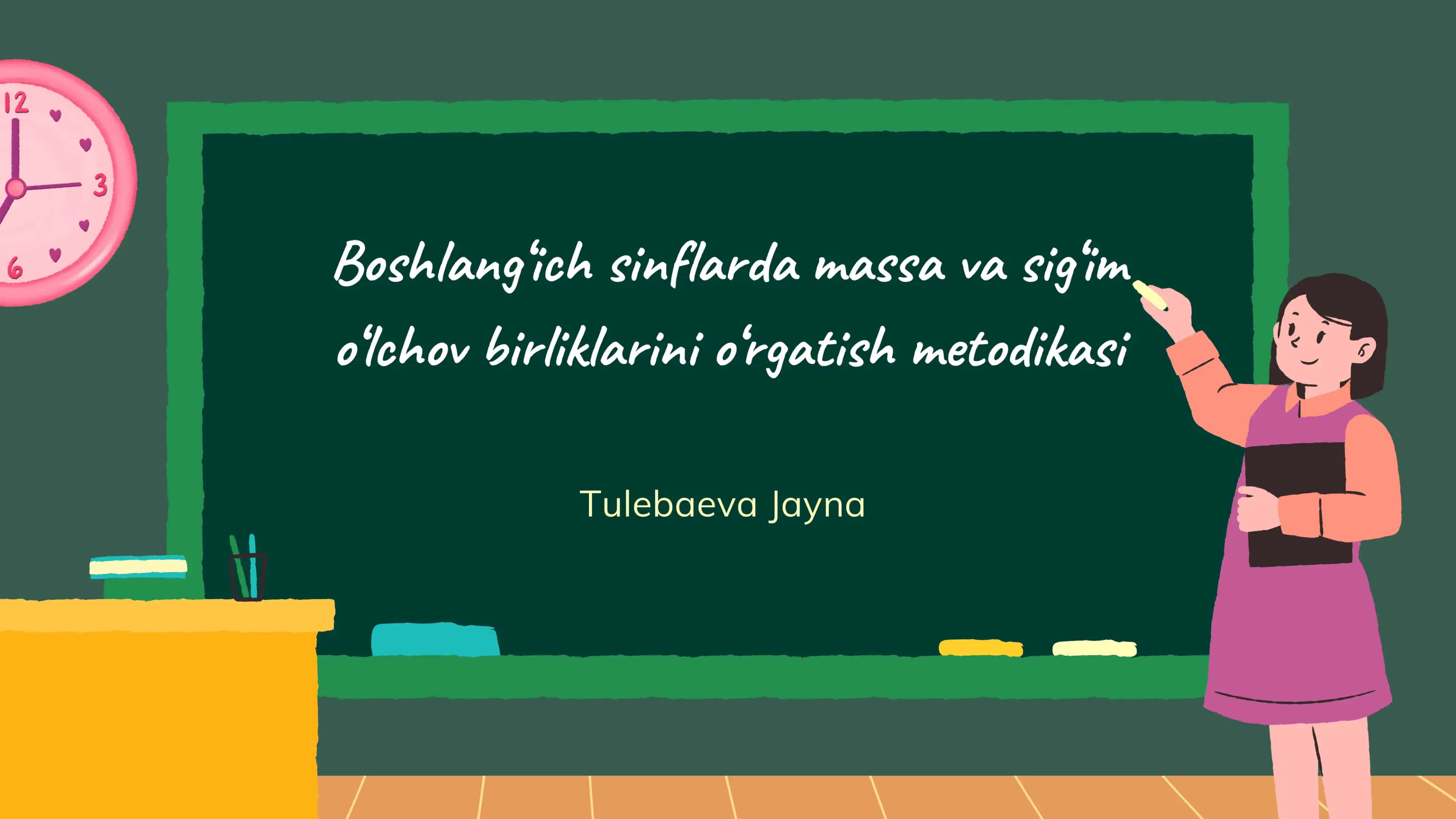Boshlang‘ich sinflarda massa va sig‘im o‘lchov birliklarini o‘rgatish metodikasi 1
