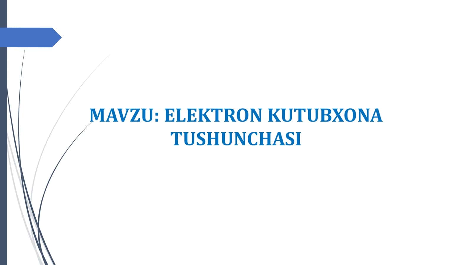 ELEKTRON KUTUBXONA TUSHUNCHASI 1