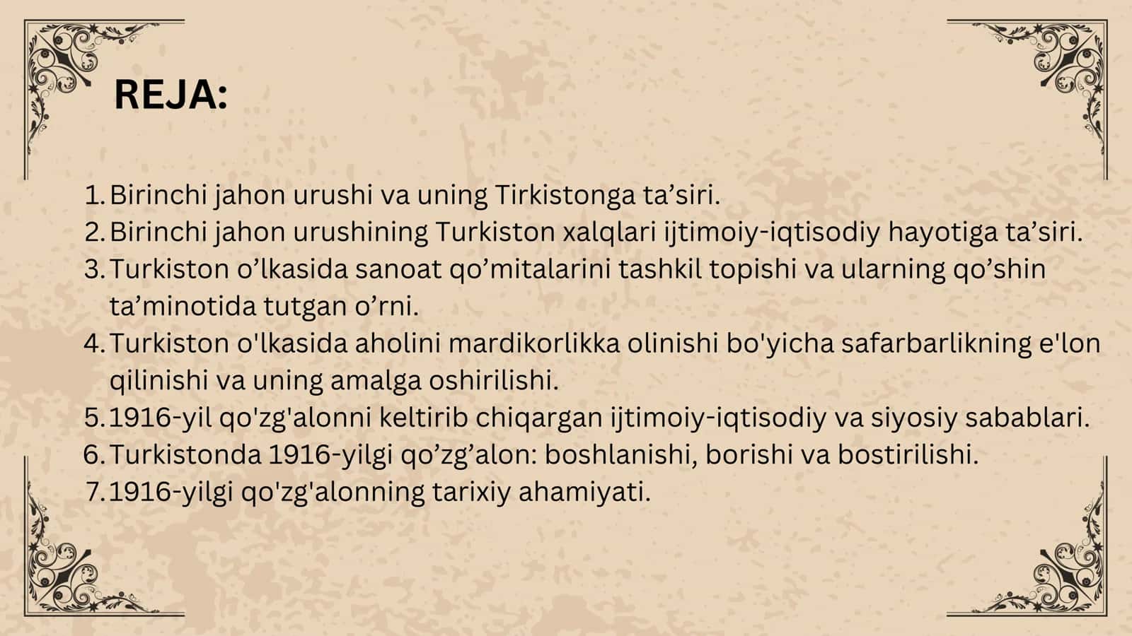 BIRINCHI JAHON URUSHINING TURKISTONGA TASIRI. 1916-YILGI MILLIY OZODLIK HARAKATI 1