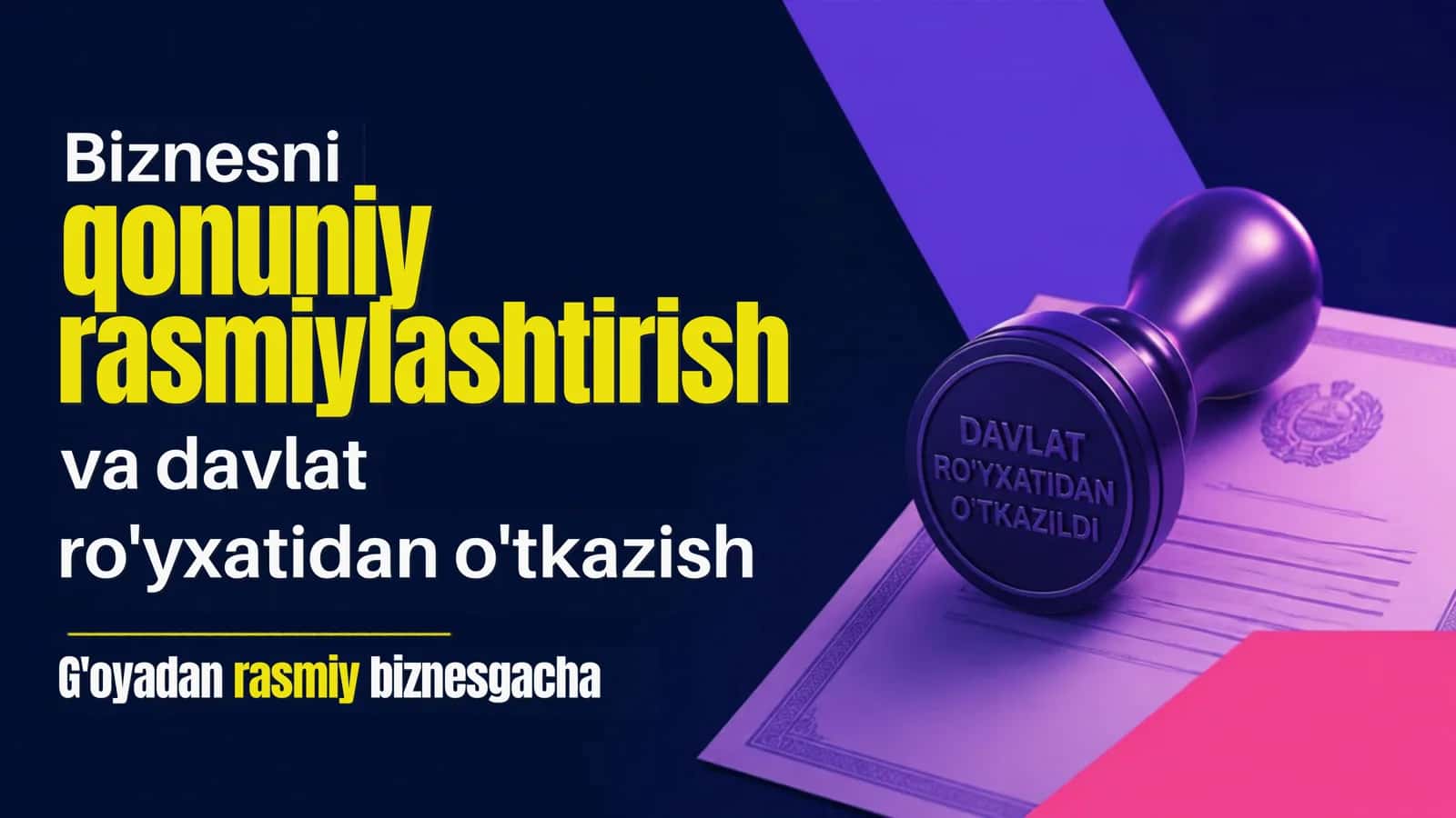 biznesni qonuniy rasmiylashtirish va davlat roʻyxatidan oʻtkazish 1