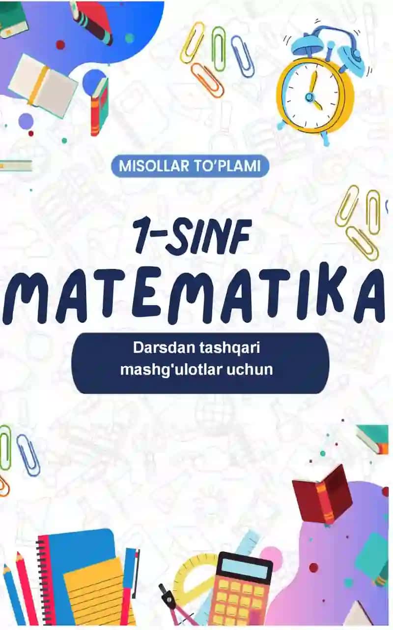 1-sinf Matematika darsdan tashqari mashg'ulotlar uchun
