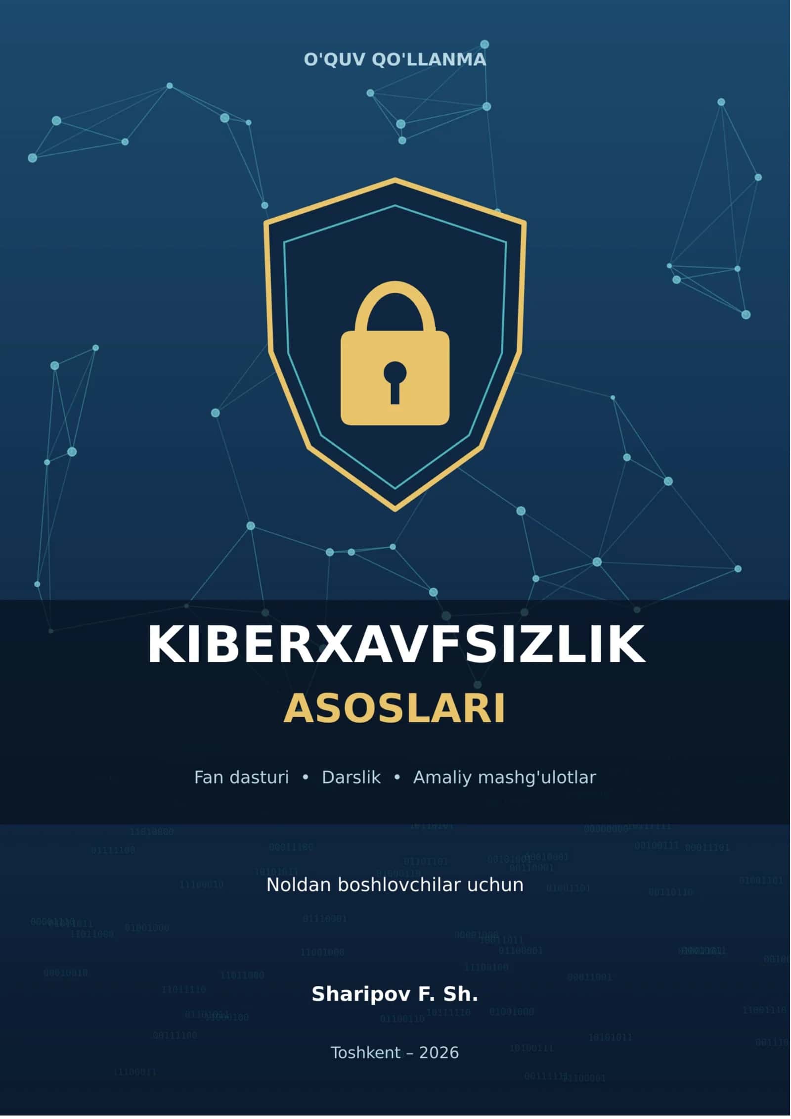 🔐 «KIBERXAVFSIZLIK ASOSLARI» — o’zbek tilidagi to’liq qo’llanma 1