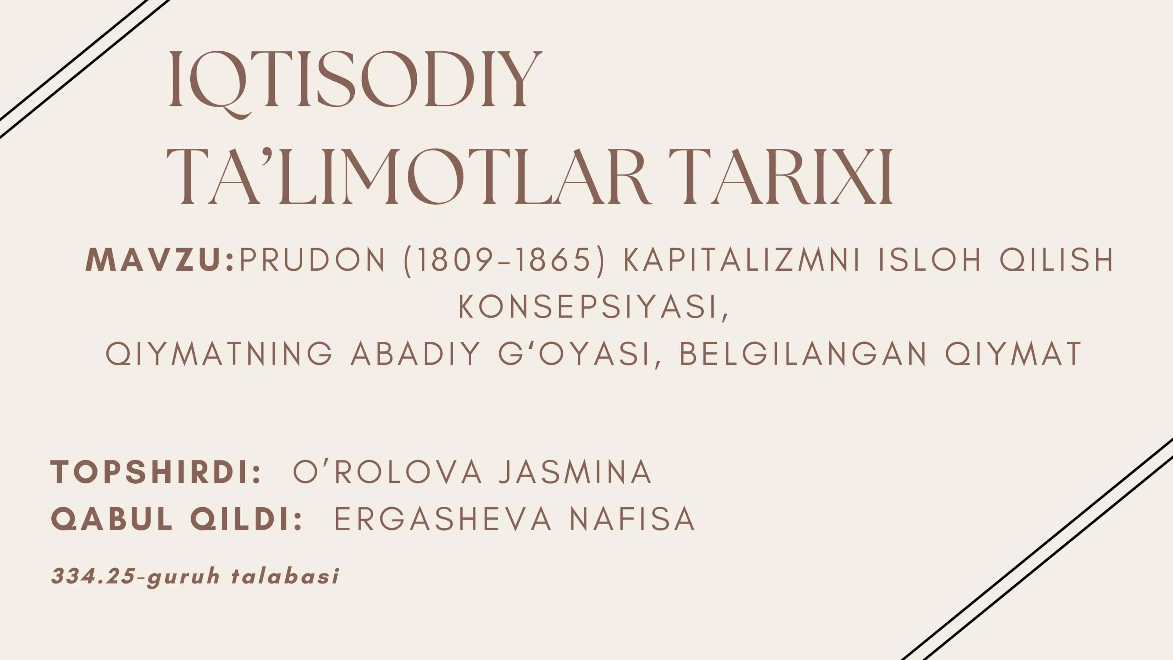 PRUDON (1809- 1865) KAPI TAL IZMNI ISLOH QI L ISH KONSEPSIYASI , QIYMATNING ABADIY GʻOYASI , BELGI LANGAN QIYMAT 1