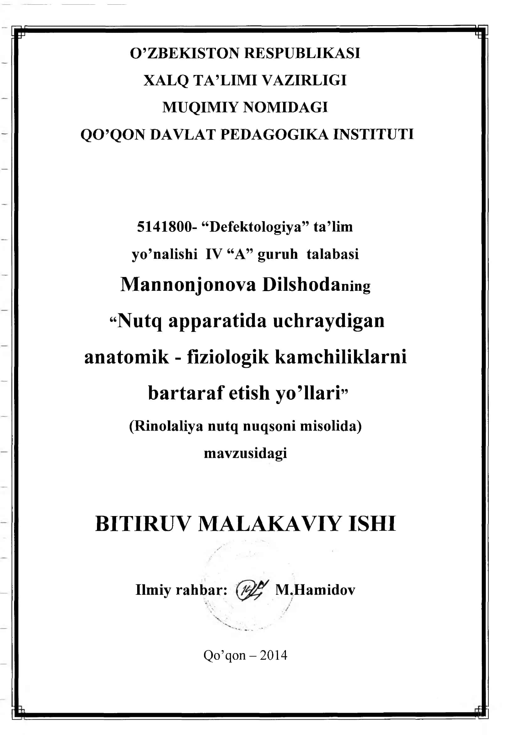 "Nutq apparatida uchraydigan anatomik - fiziologik kamchiliklarni bartaraf etish yo’llari” (Rinolaliya nutq nuqsoni misolida) BITIRUV MALAKAVIYISHI 1