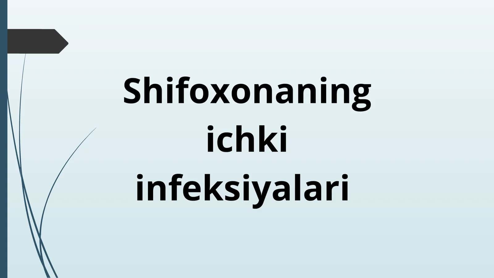 Shifoxona ichki infeksiyalari 1