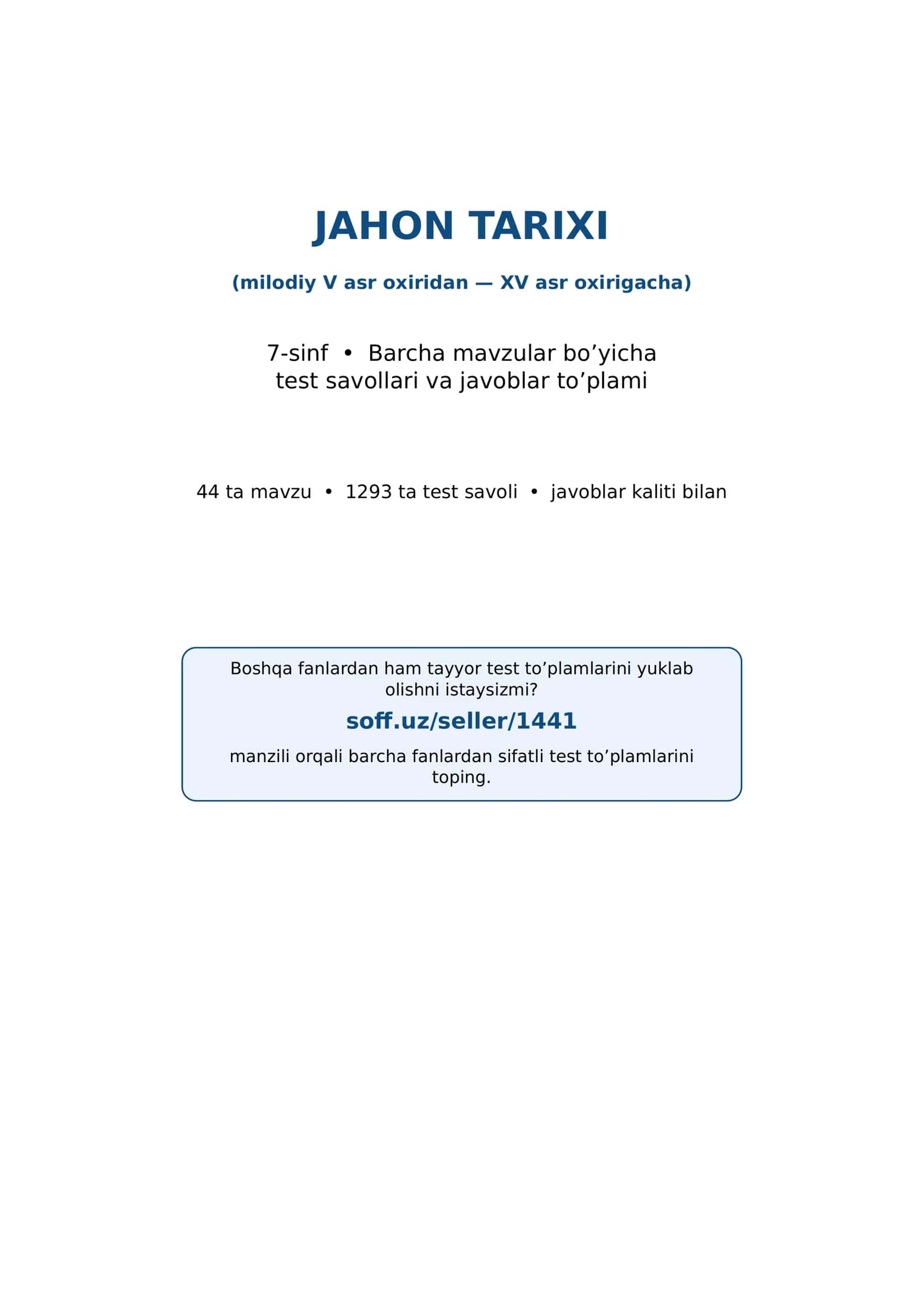 7-sinf Jahon tarixi fanidan mavzulashtirilgan test va savollar to'plami 1