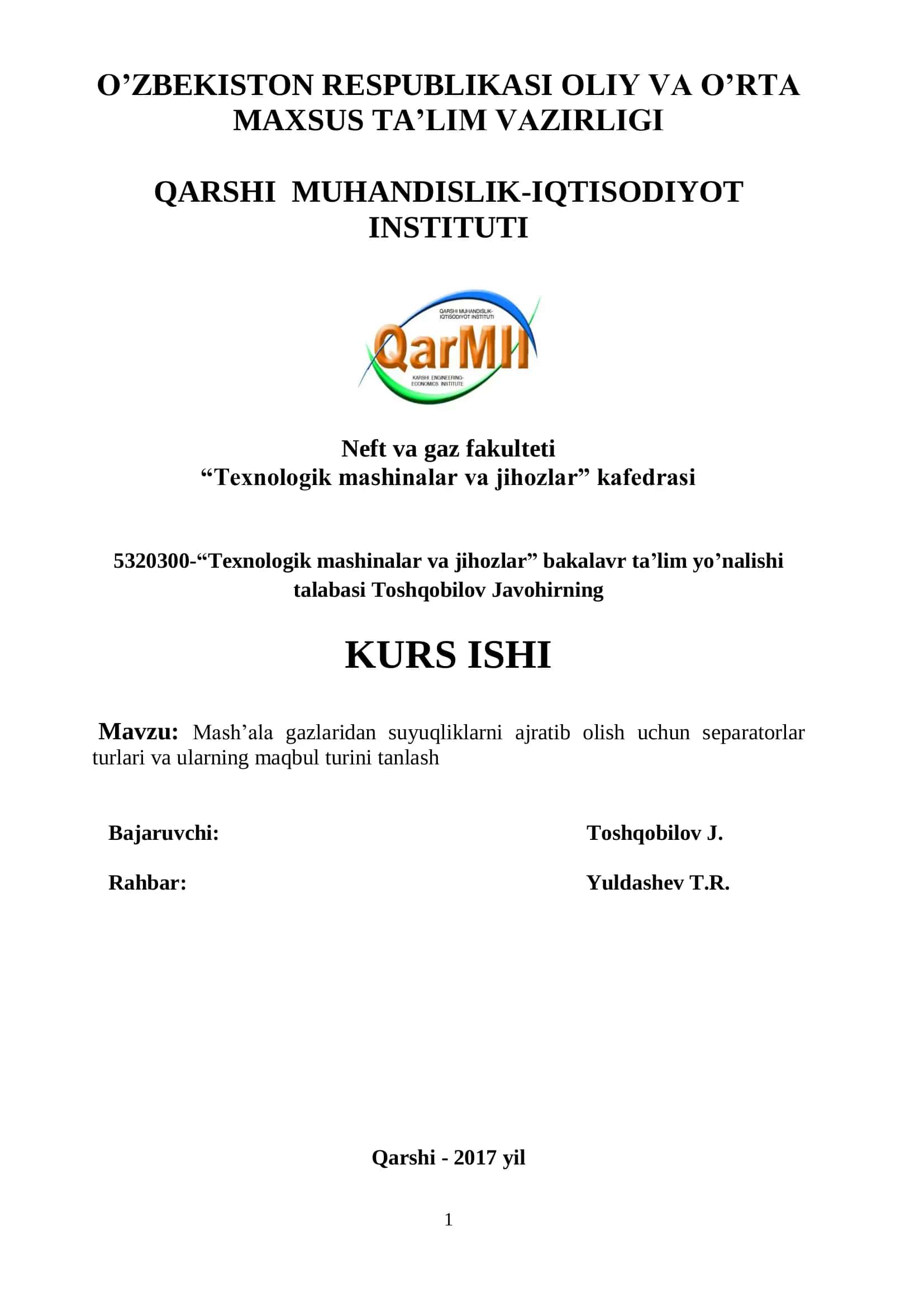 Mash‟ala gazlaridan suyuqliklarni ajratib olish uchun separatorlar turlari va ularning maqbul turini tanlash 1