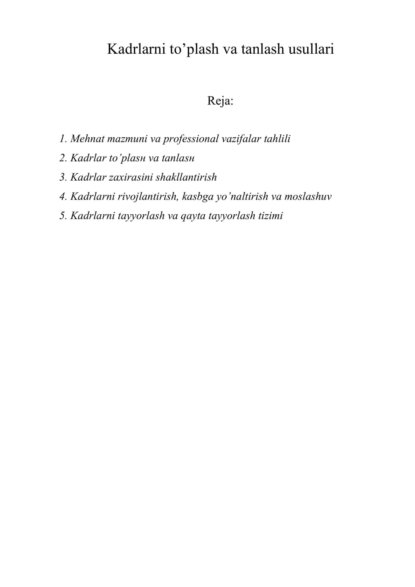 Kadrlarni to’plash va tanlash usullari 1