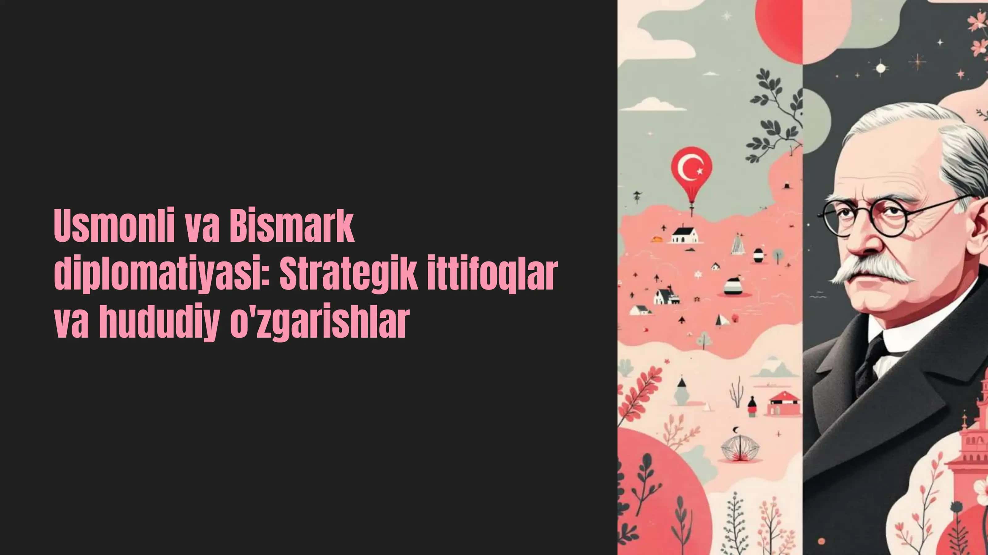 Bismark va Usmonli diplomatiyasi 1