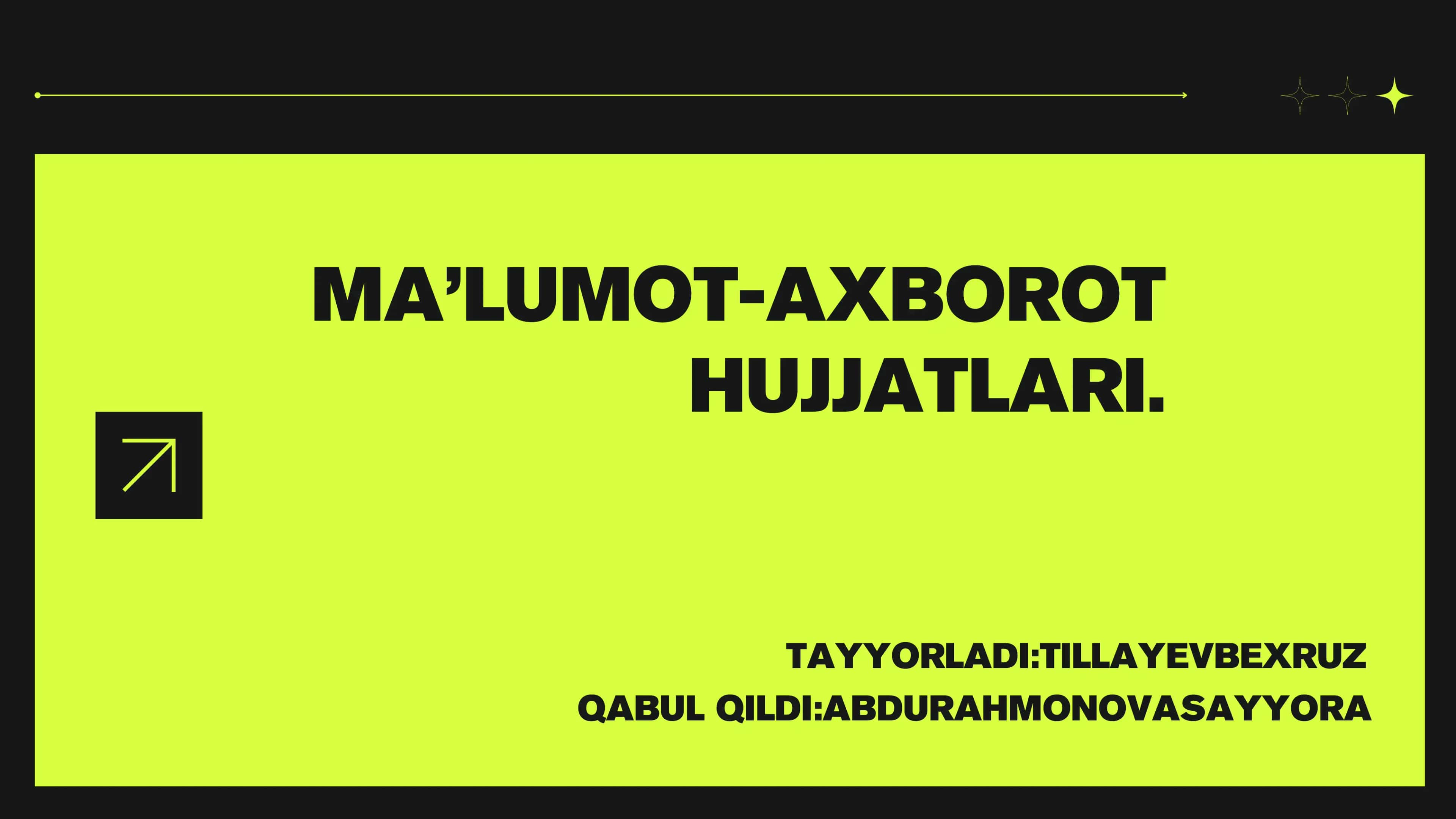 MA’LUMOT-AXBOROT HUJJATLARI TUSHUNCHASI 1