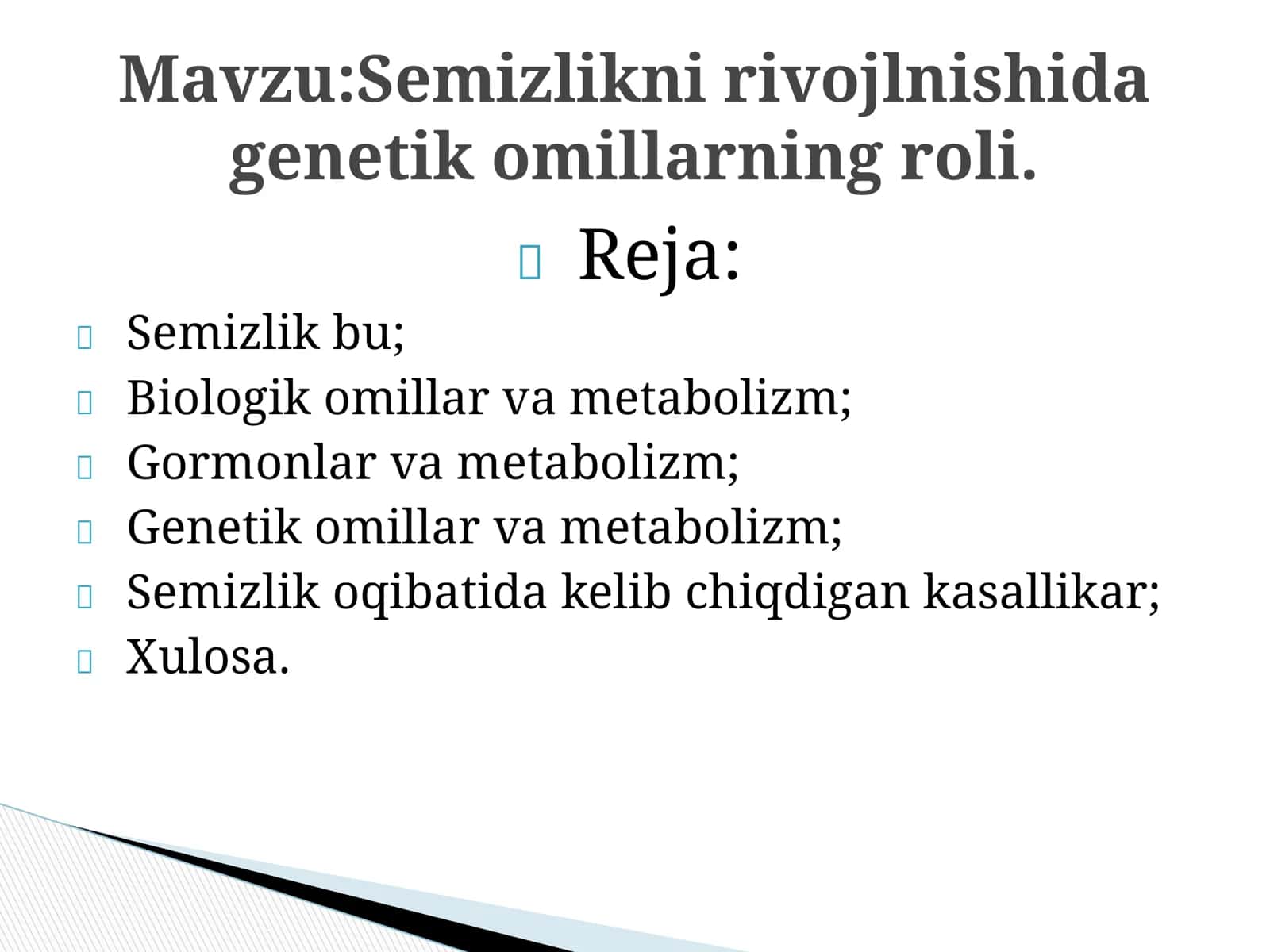 Semizlikni rivojlnishda genetik omillarning roli 1