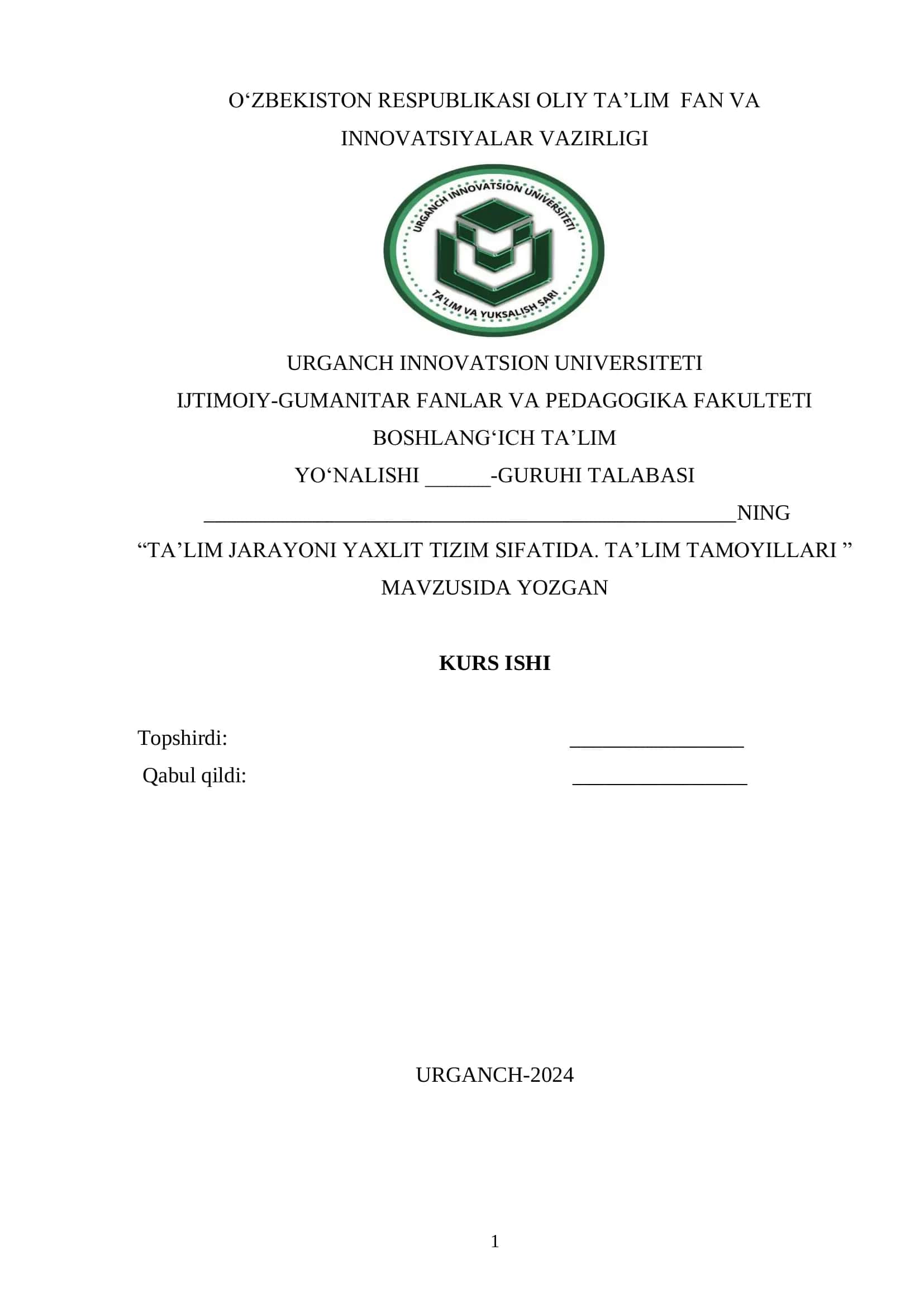 TA’LIM JARAYONI YAXLIT TIZIM SIFATIDA. TA’LIM TAMOYILLARI 1