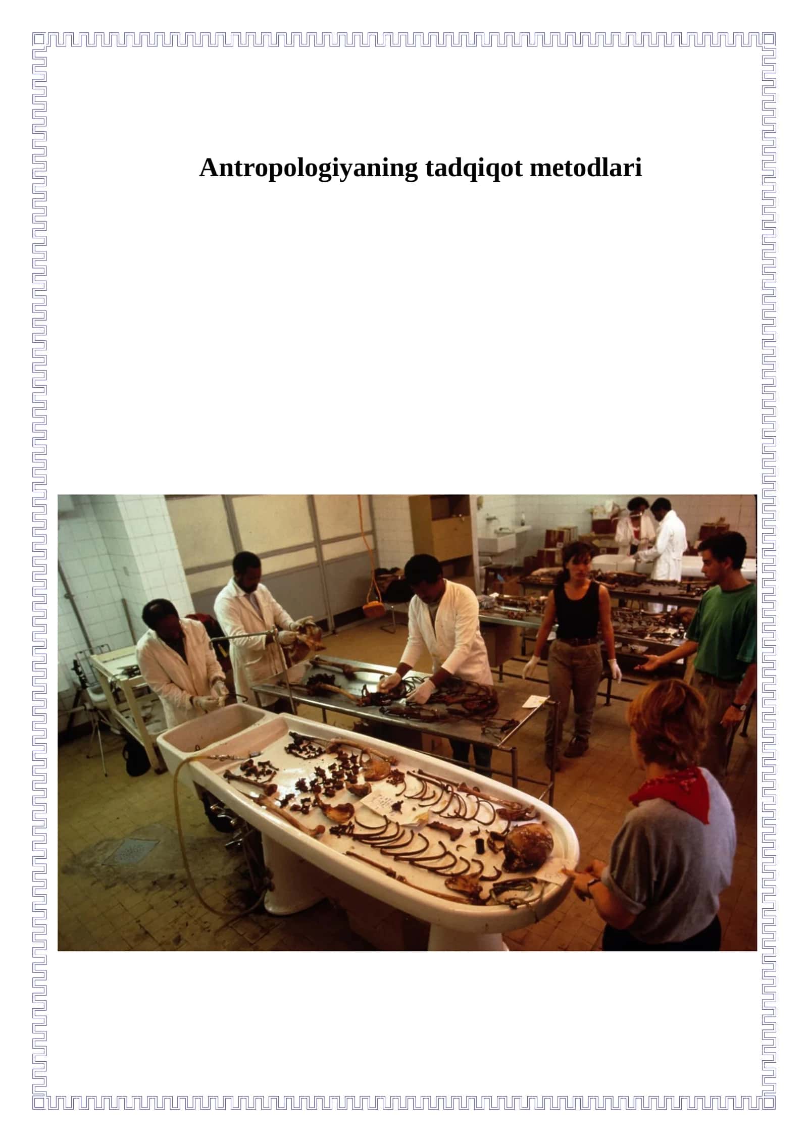Antropologiyaning tadqiqot metodlari 1