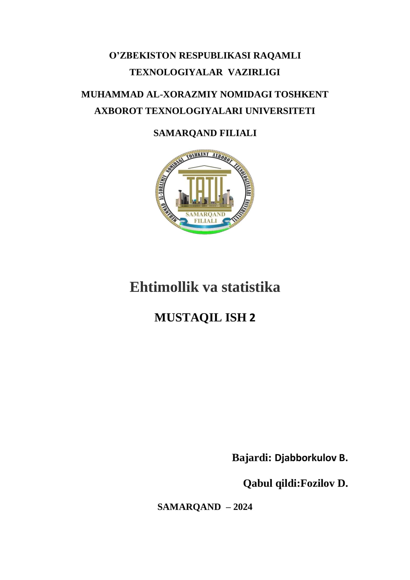 Ehtimollik va statistika MUSTAQIL ISH 2 1