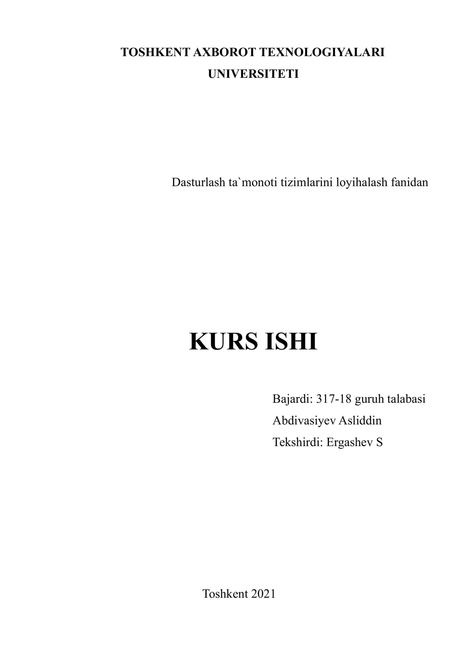 Dasturlash ta`monoti tizimlarini loyihalash fanidan KURS ISHI 1