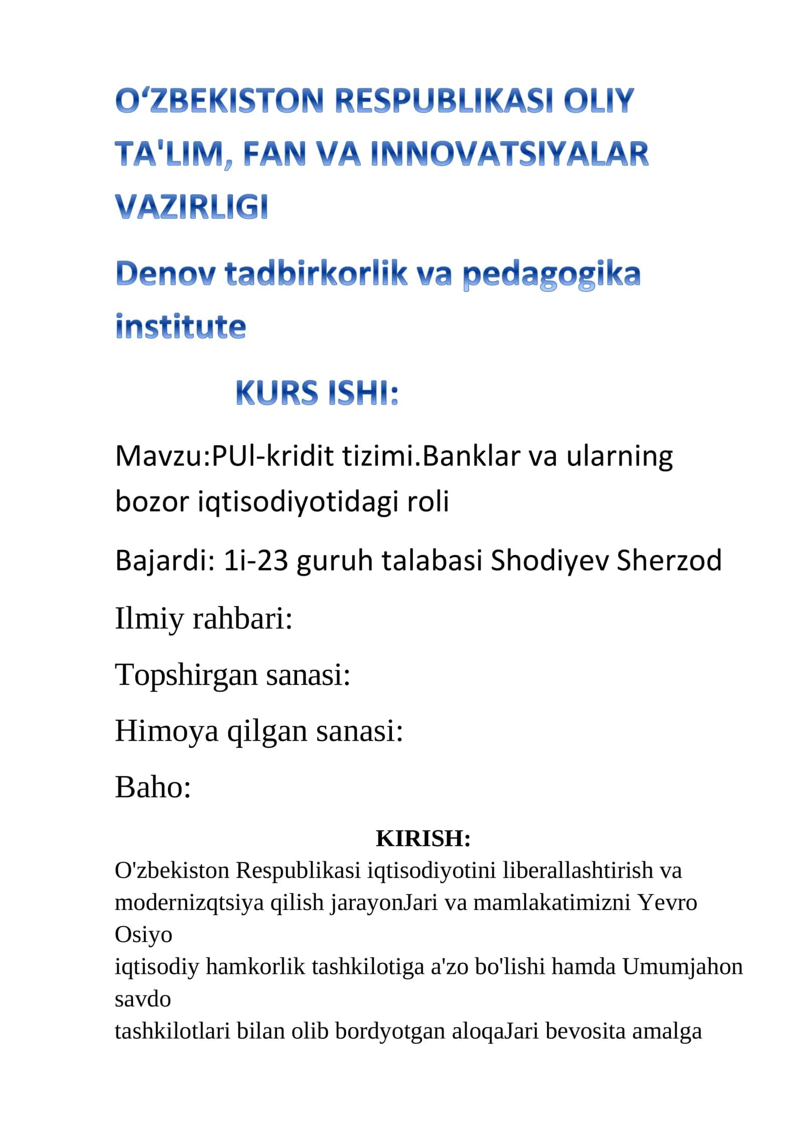PUl-kridit tizimi.Banklar va ularning bozor iqtisodiyotidagi roli 1