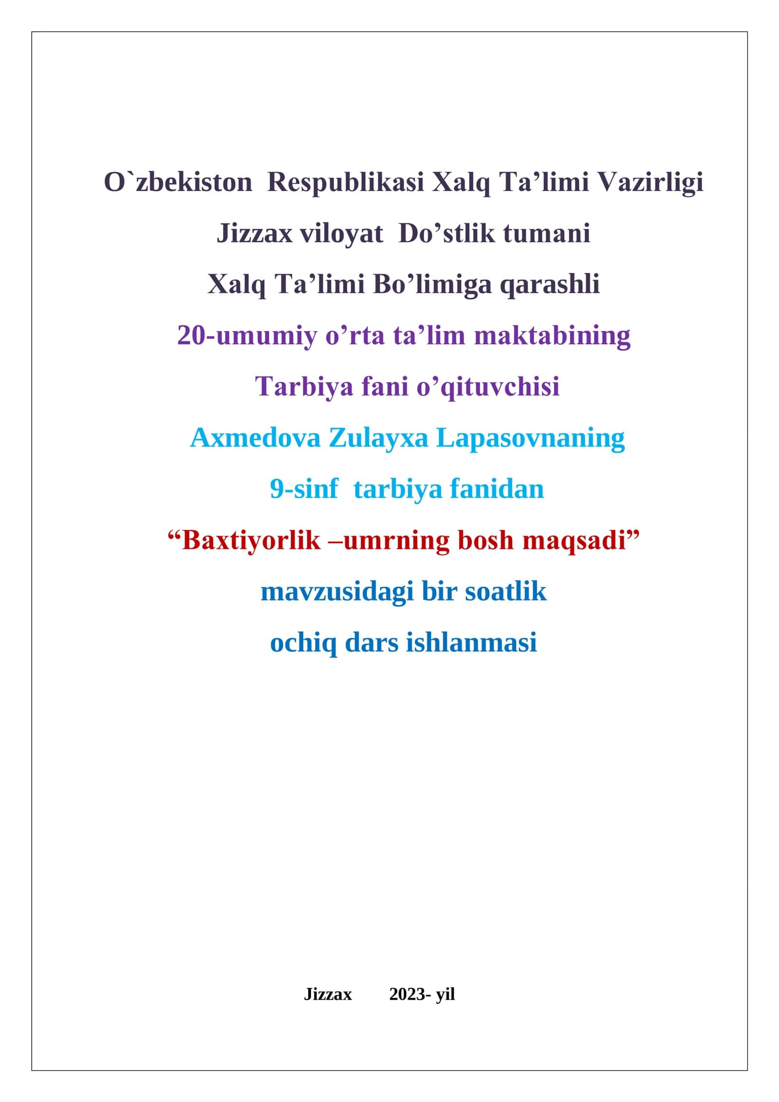9-sinf Tarbiya fanidan Baxtiyorlik - umrning bosh maqsadi mavzusida ochiq dars ishlanma 1
