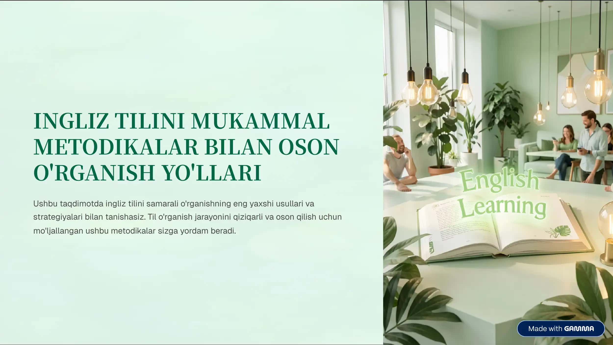INGLIZ TILINI MUKAMMAL METODIKALAR BILAN OSON O'RGANISH YO'LLARI 1