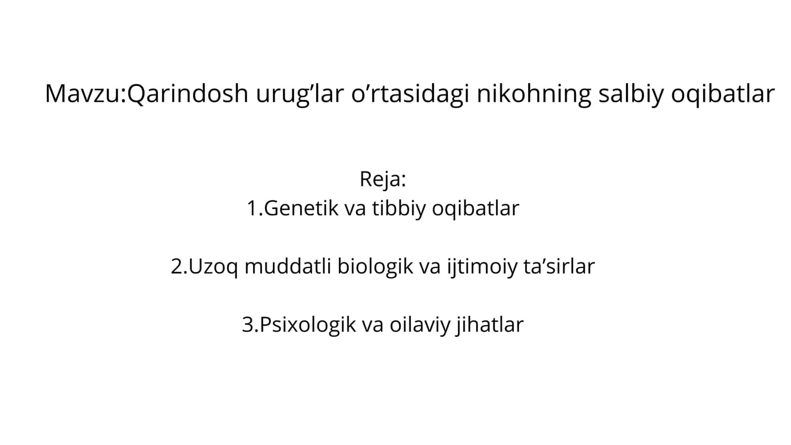 Qarindosh urug’lar o’rtasidagi nikohning salbiy oqibatlar 1