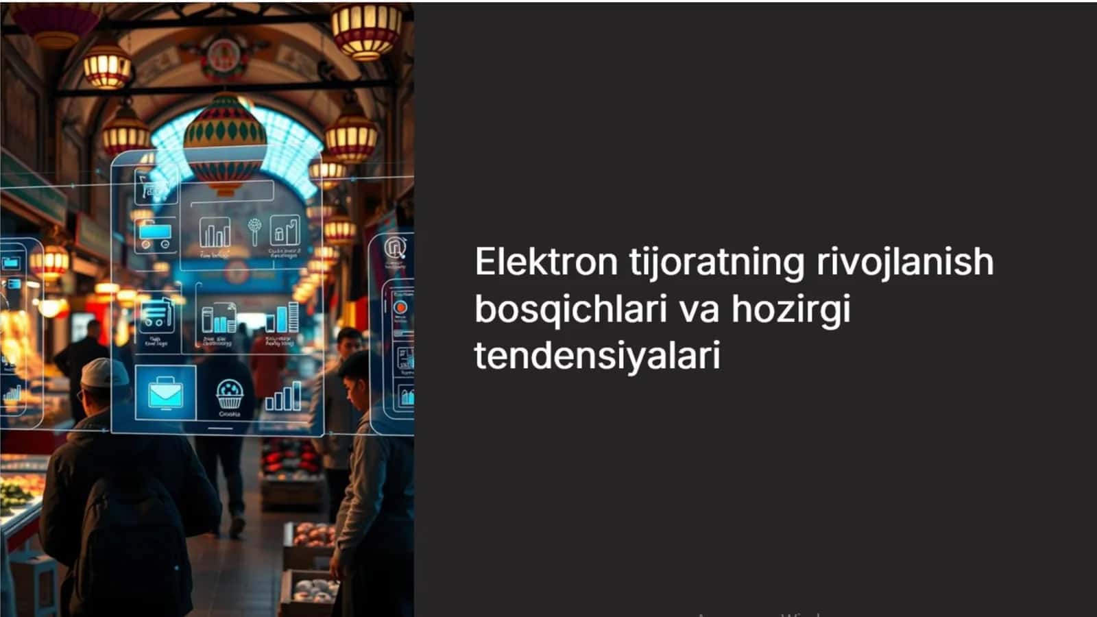 Elektron tijoratniong rivojlanish bosqichlari va hozirgi tendensiyalari 1