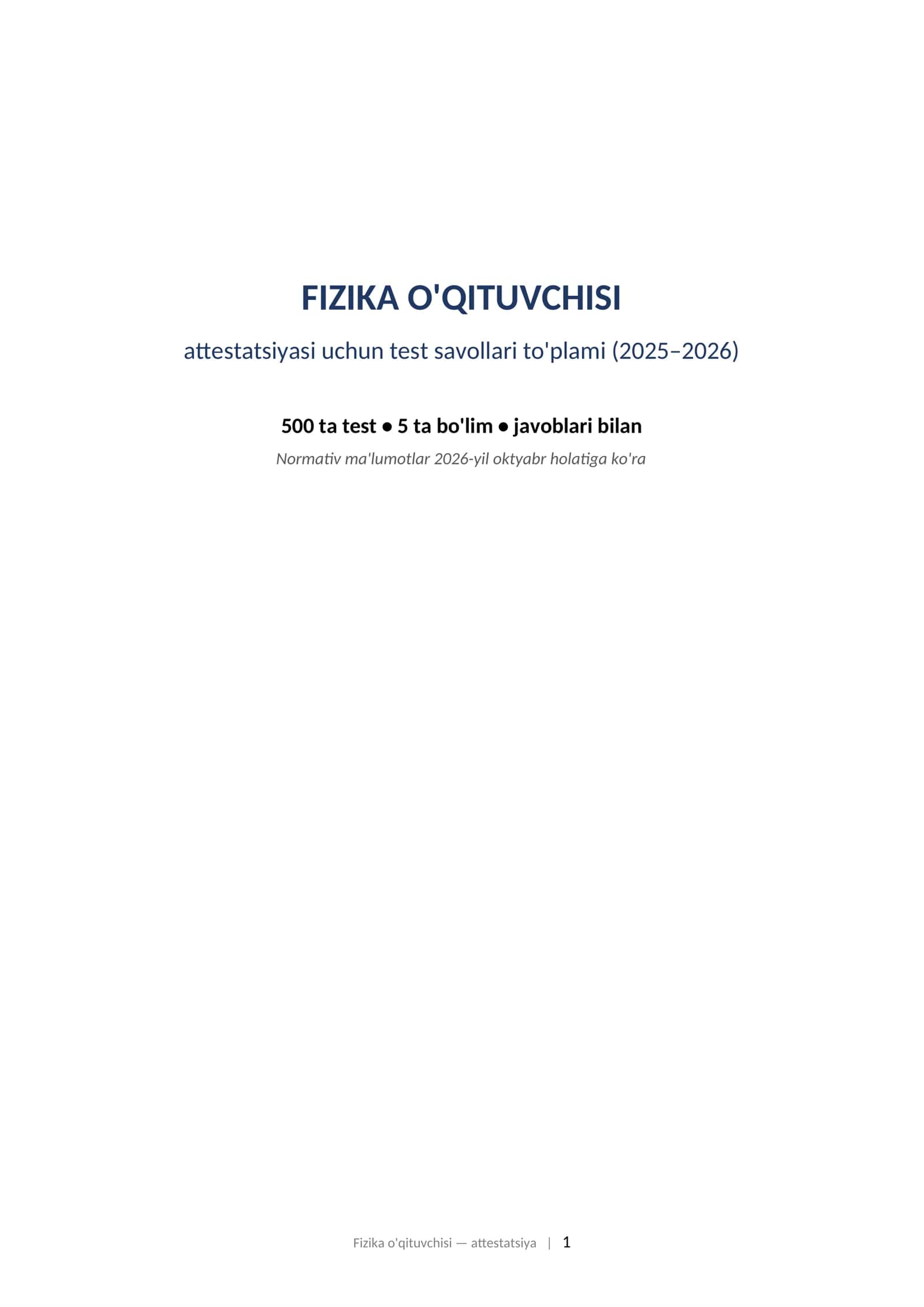FIZIKA O'QITUVCHISI attestatsiyasi uchun test savollari to'plami (2025–2026) 1