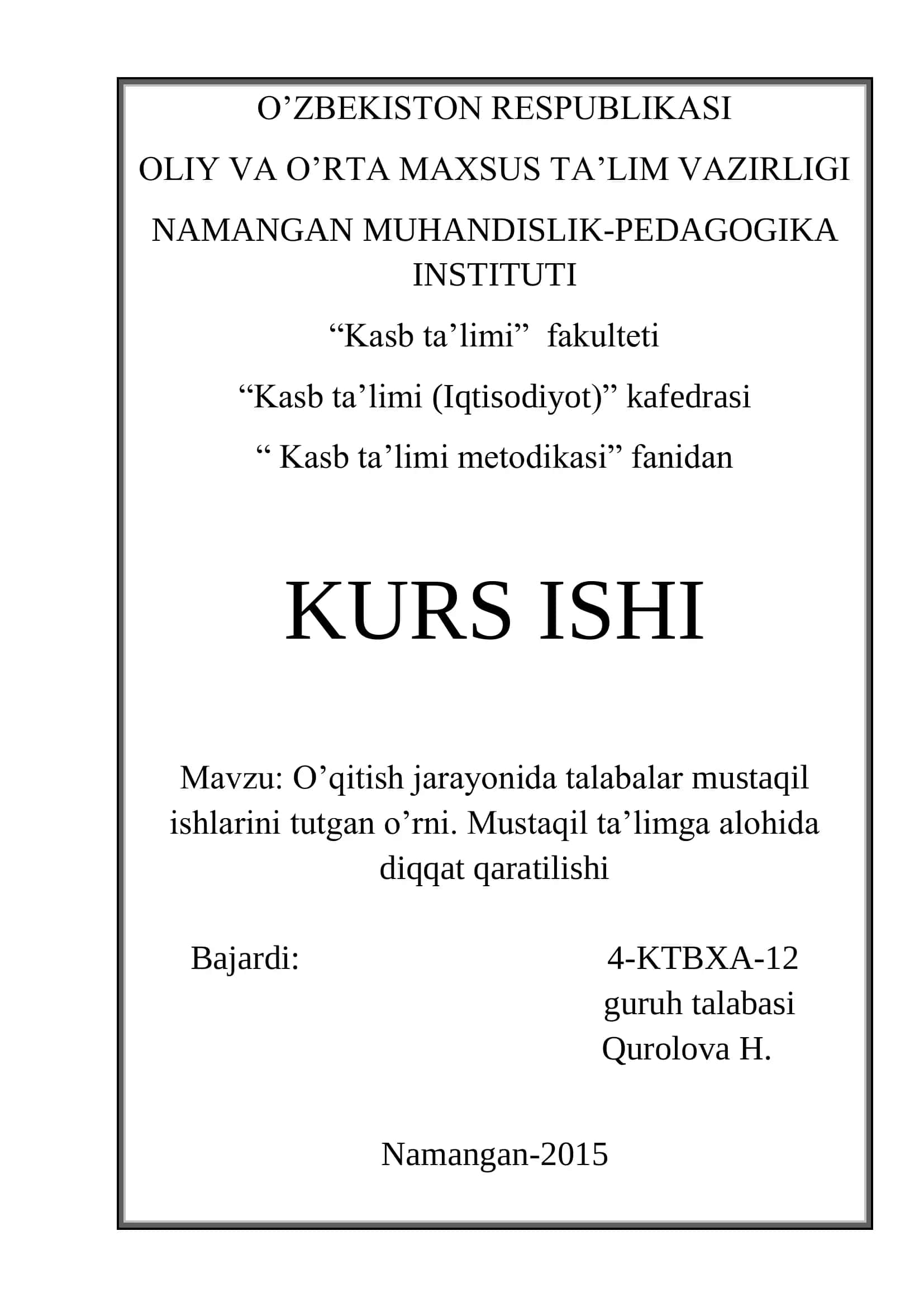 O‟qitish jarayonida talabalar mustaqil ishlarini tutgan o‟rni 1