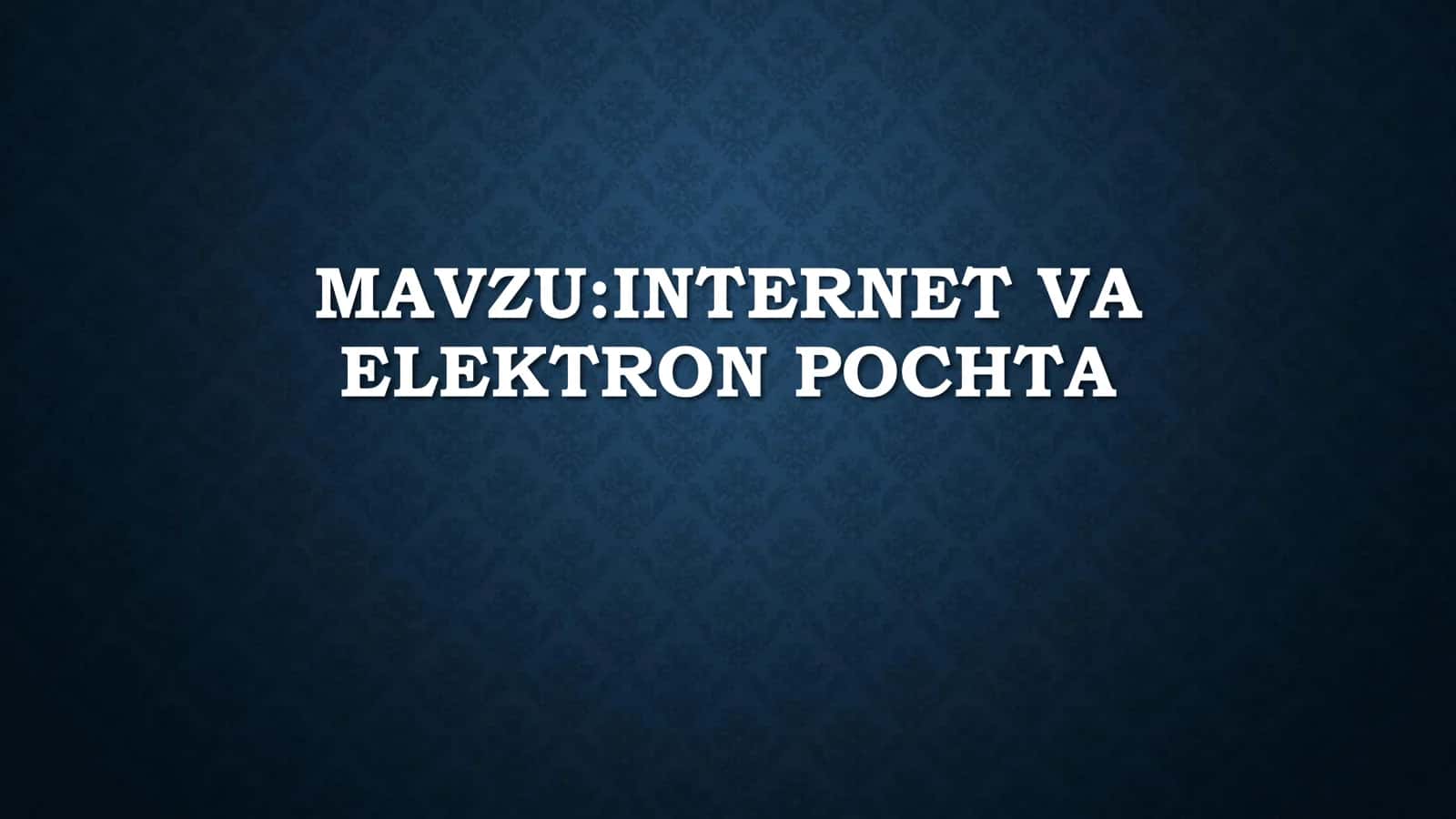 internet va elektron pochta 1