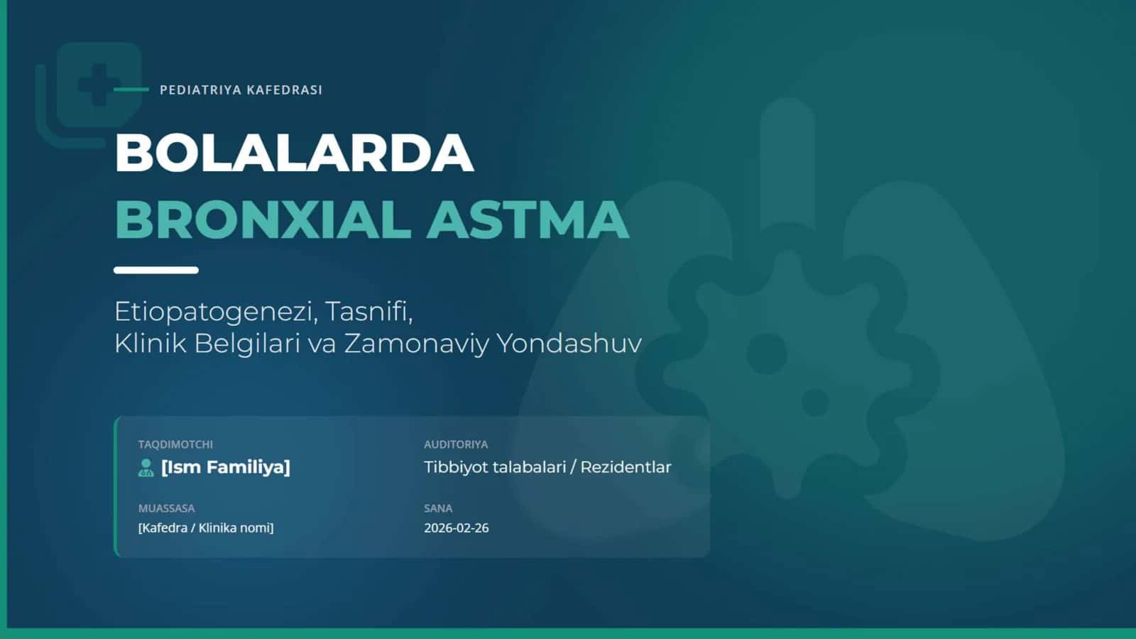 Bolalarda bronxial astma. Etiopatogenezi. Tasnifi. Klinik belgilari. 1