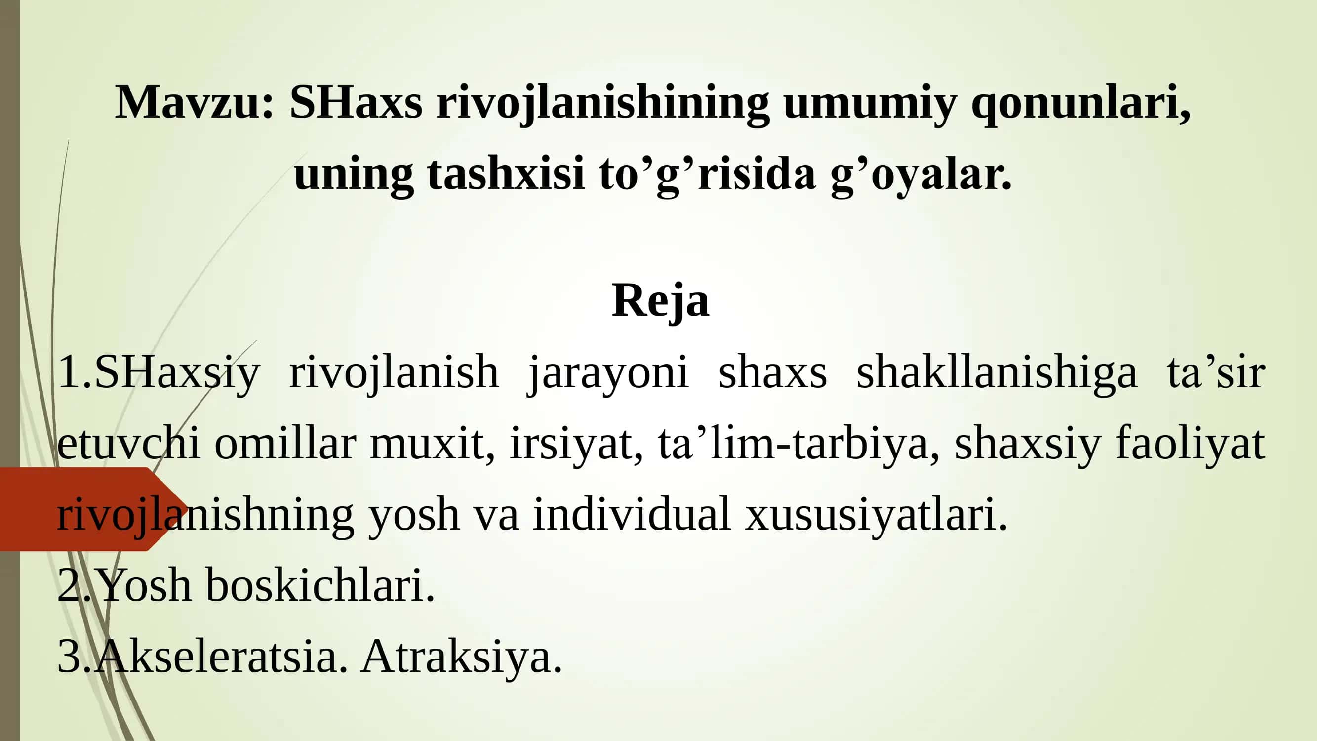Shaxs rivojlanishining umumiy qonunlari, uning tashxisi to’g’risida g’oyalar 1