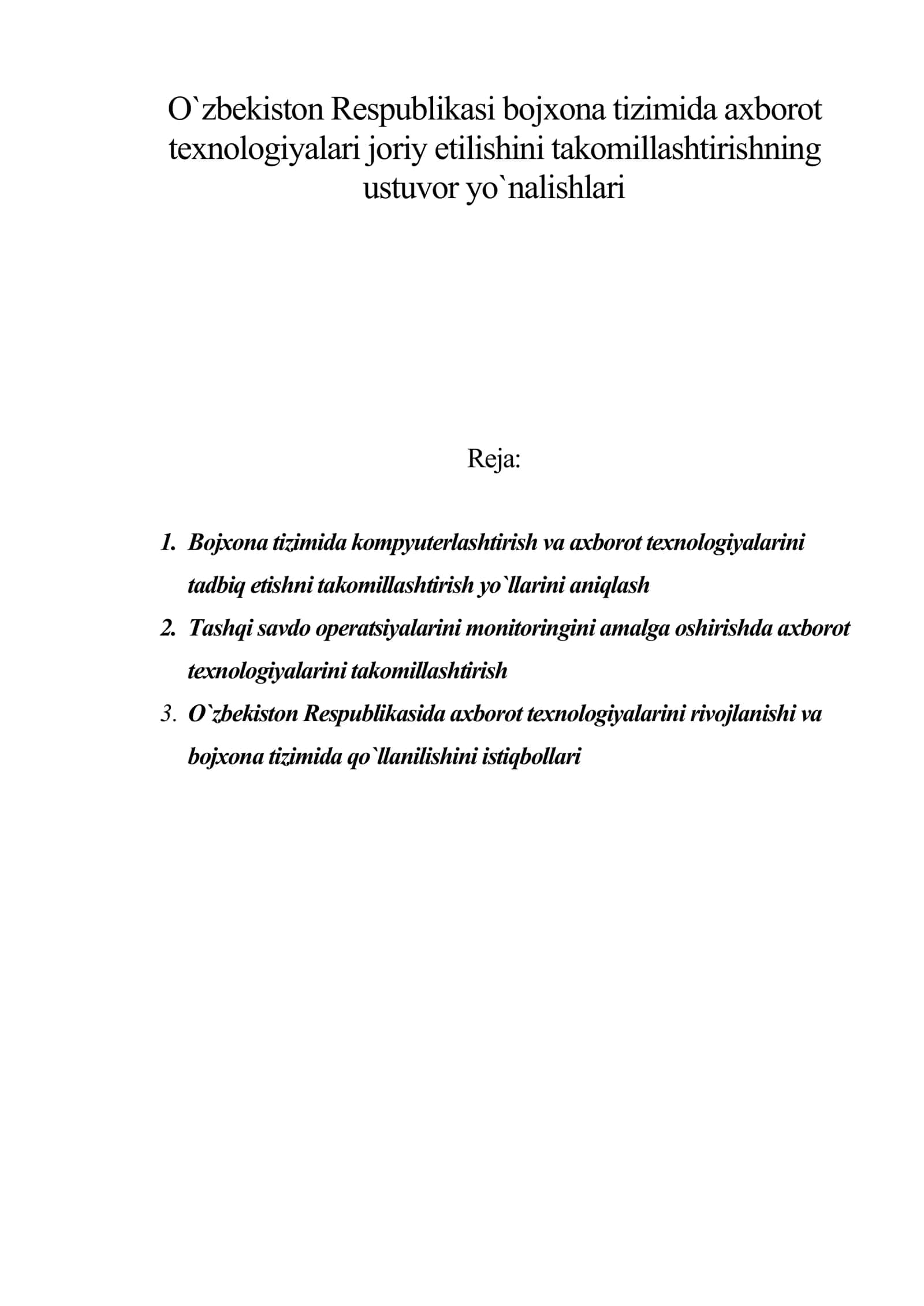 O`zbekiston Respublikasi bojxona tizimida axborot texnologiyalari joriy etilishini takomillashtirishning ustuvor yo`nalishlari 1