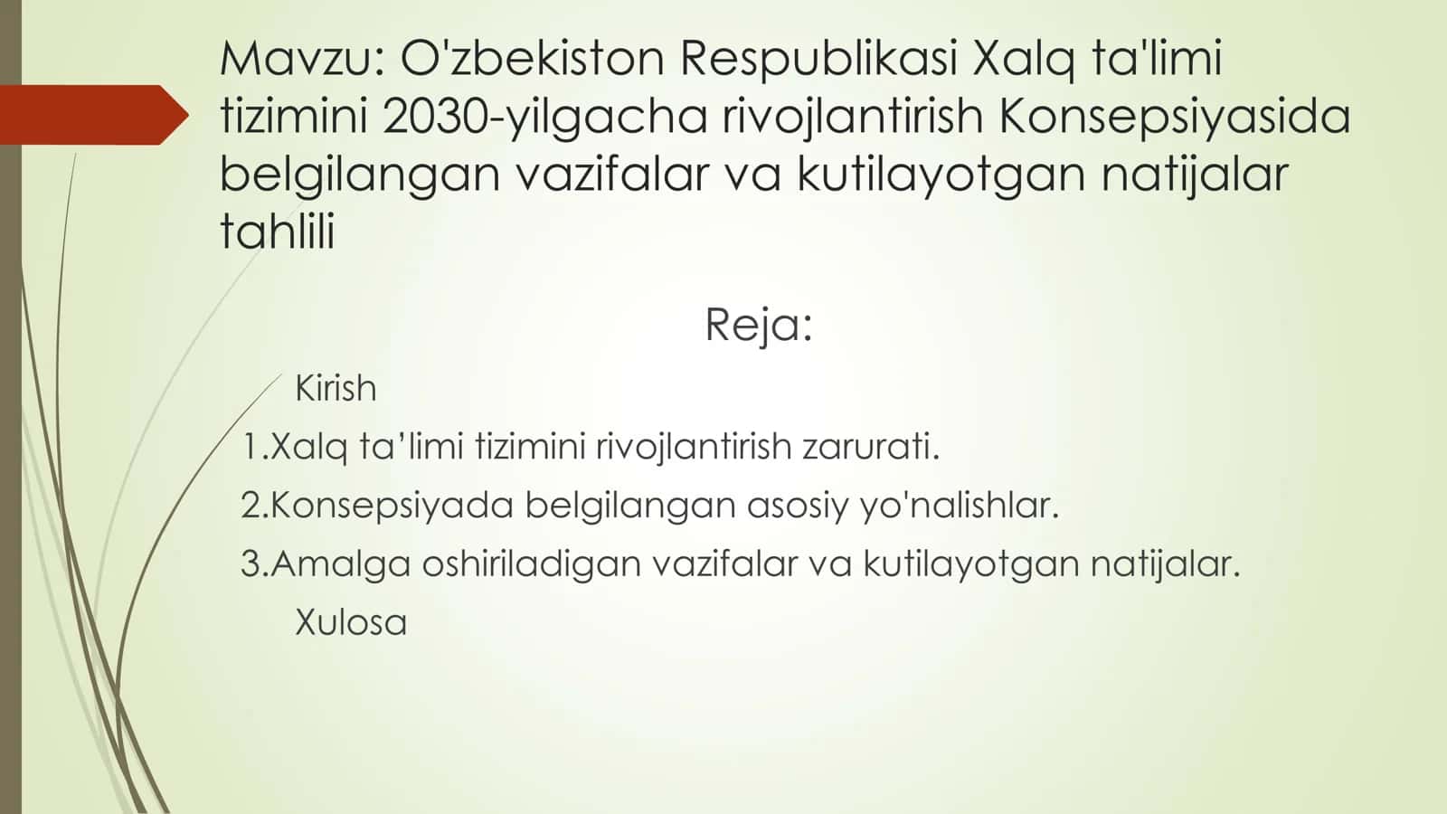 O'zbekiston Respublikasi Xalq ta'limi tizimini 2030 yilgacha rivojlantirish Konsepsiyasida belgilangan vazifalar va kutilayotgan natijalar tahlili 1
