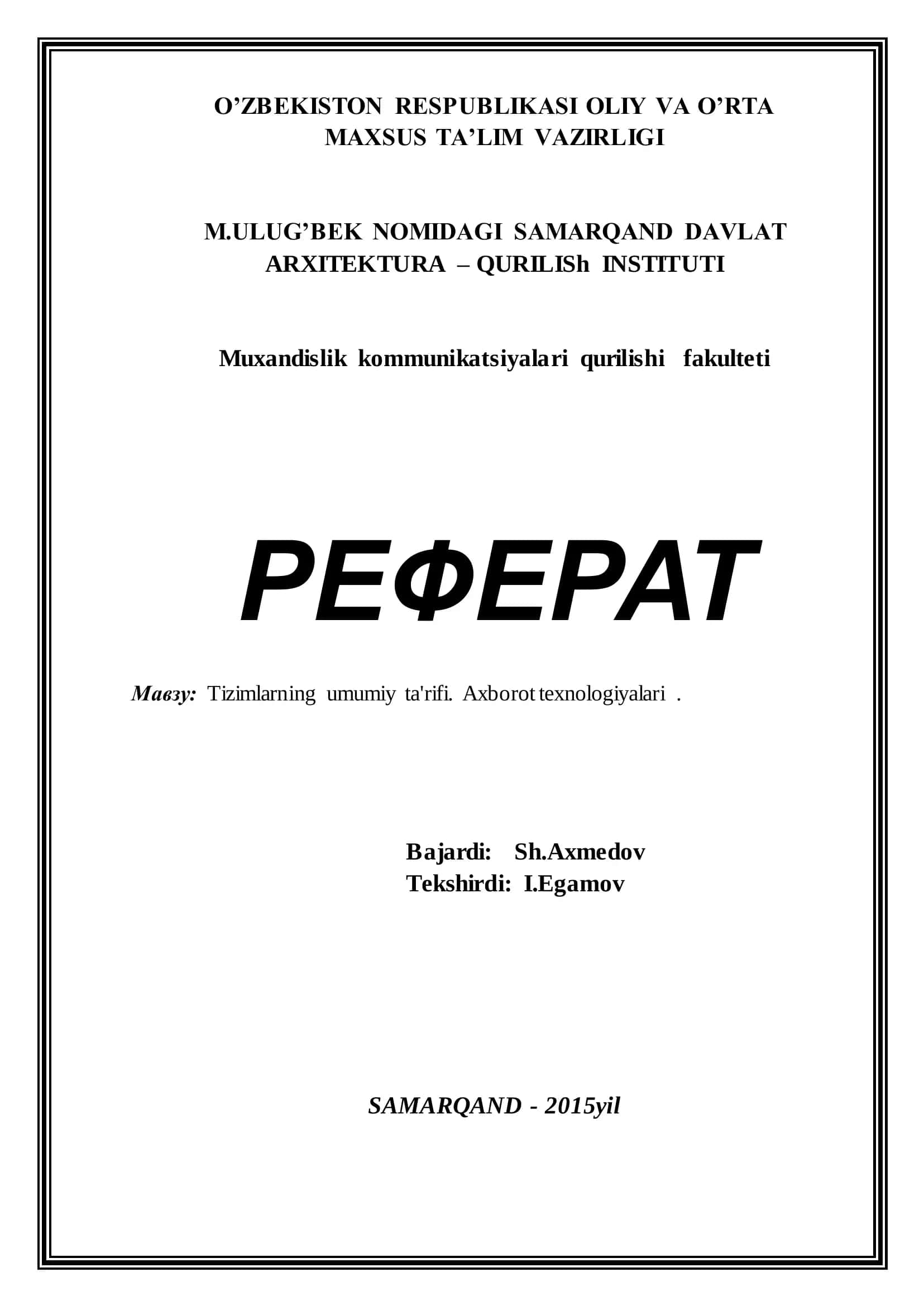 Tizimlarning umumiy ta'rifi. Axborot texnologiyalari 1