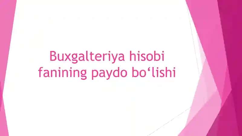 Buxgalteriya hisobi fanining paydo bo'lishi