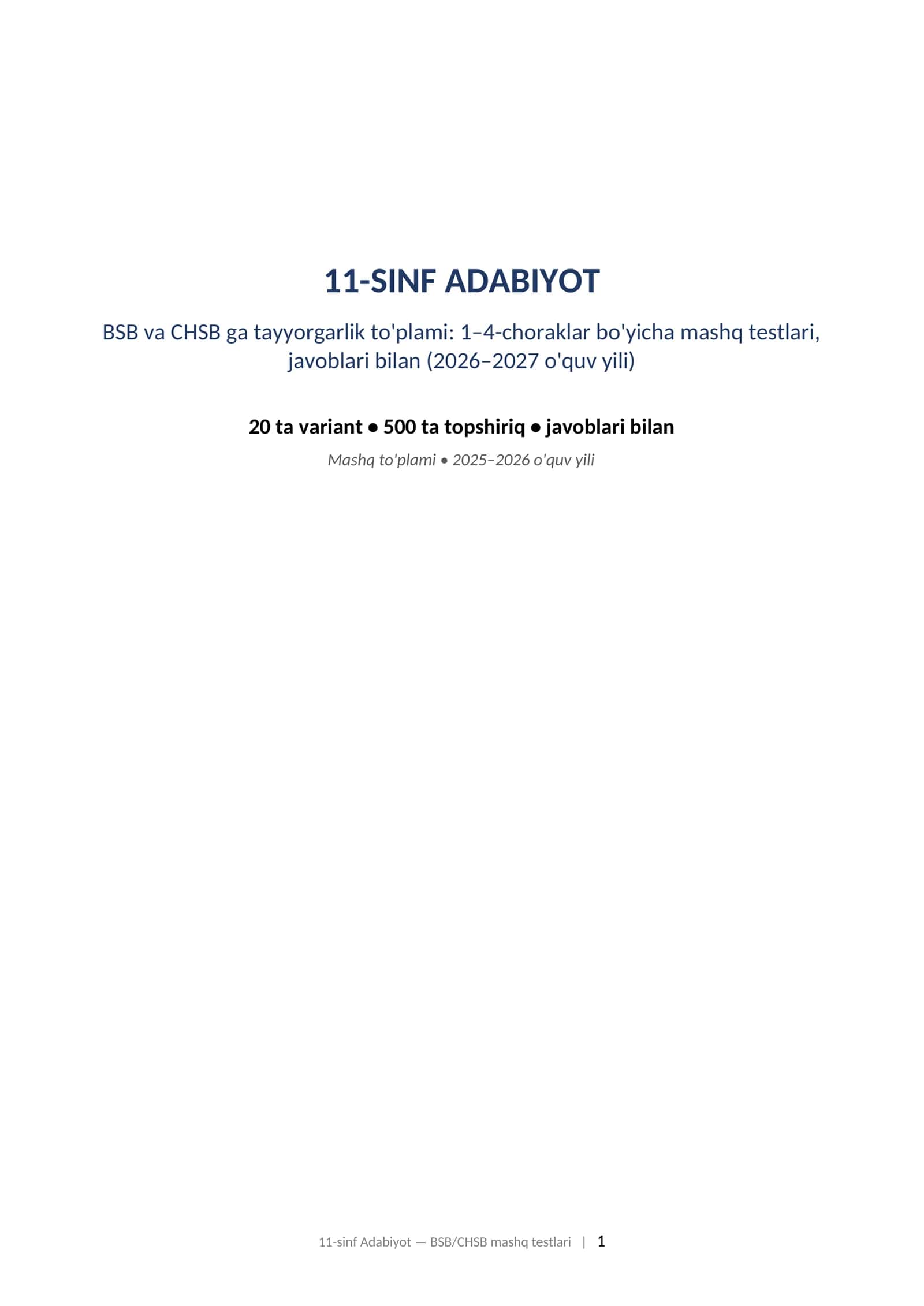 11-SINF ADABIYOT BSB va CHSB ga tayyorgarlik to'plami: 1–4-choraklar bo'yicha mashq testlari, javoblari bilan (2026–2027 o'quv yili). 11-sinf Adabiyot BSB CHSB javoblari bilan 1-4-chorak 2026-2027 mashq testlari 1
