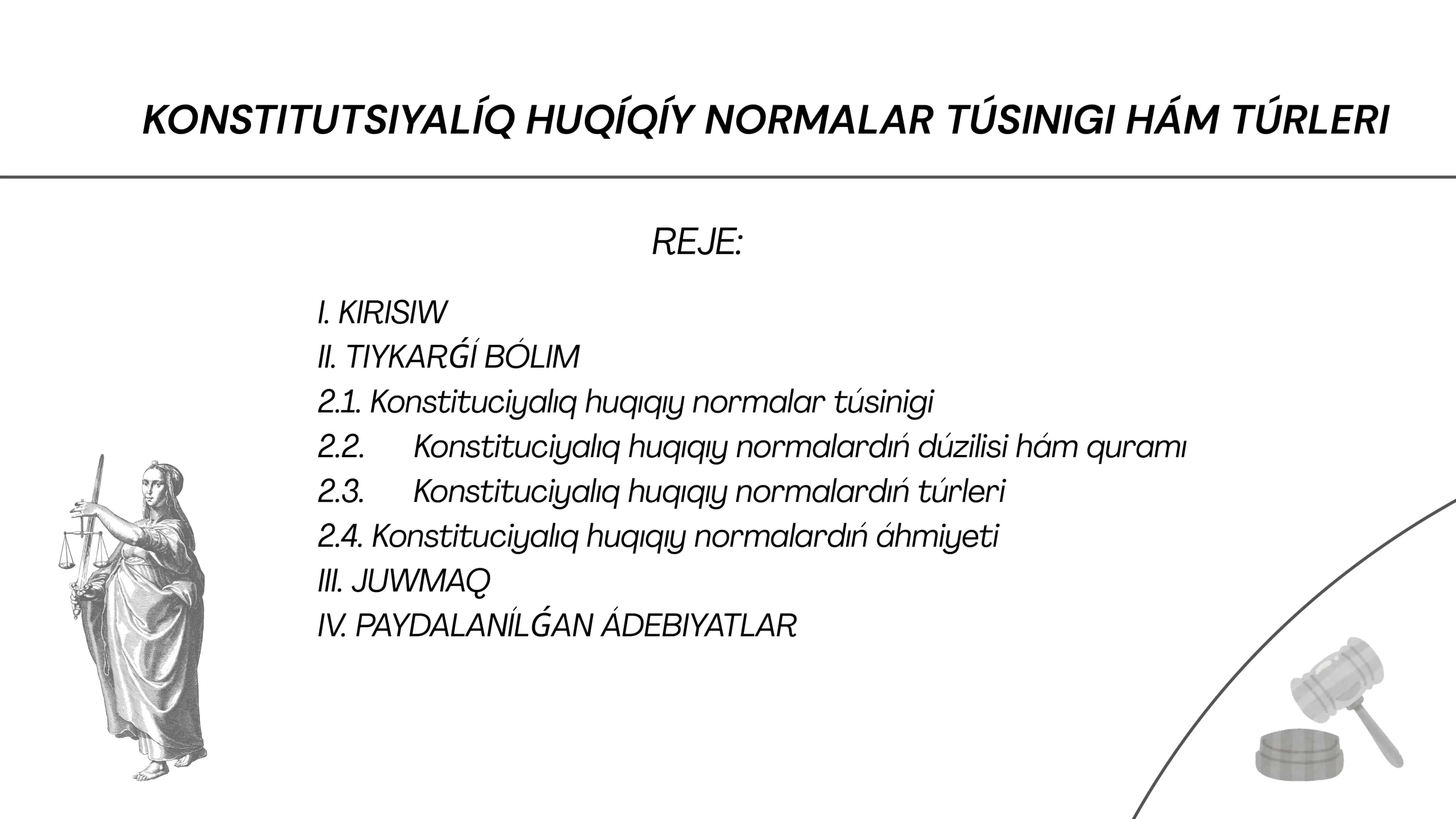 KONSTITUTSIYALÍQ HUQÍQÍY NORMALAR TÚSINIGI HÁM TÚRLERI 1