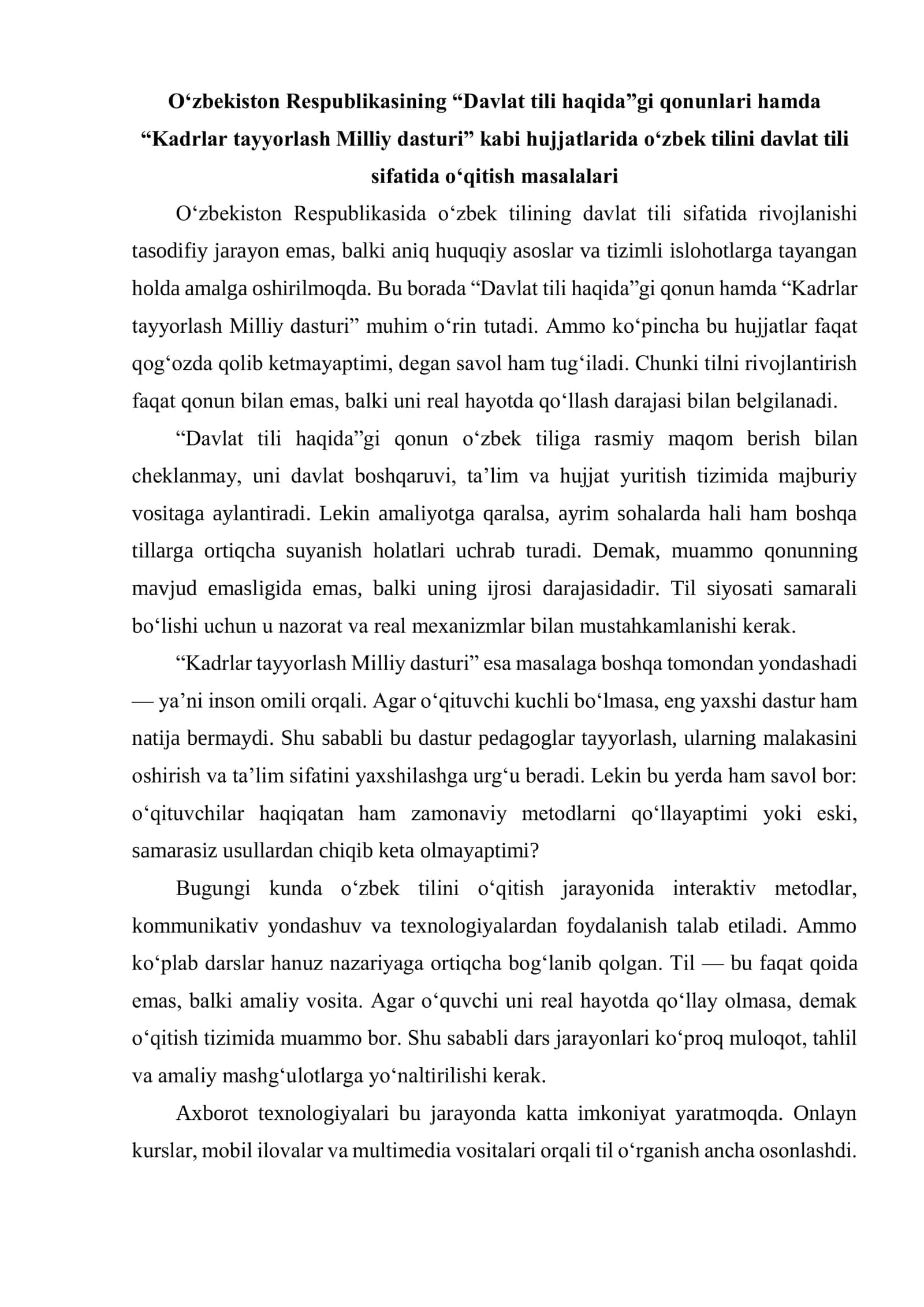 O‘zbekiston Respublikasining “Davlat tili haqida”gi qonunlari hamda “Kadrlar tayyorlash Milliy dasturi” kabi hujjatlarida o‘zbek tilini davlat tili sifatida o‘qitish masalalari 1