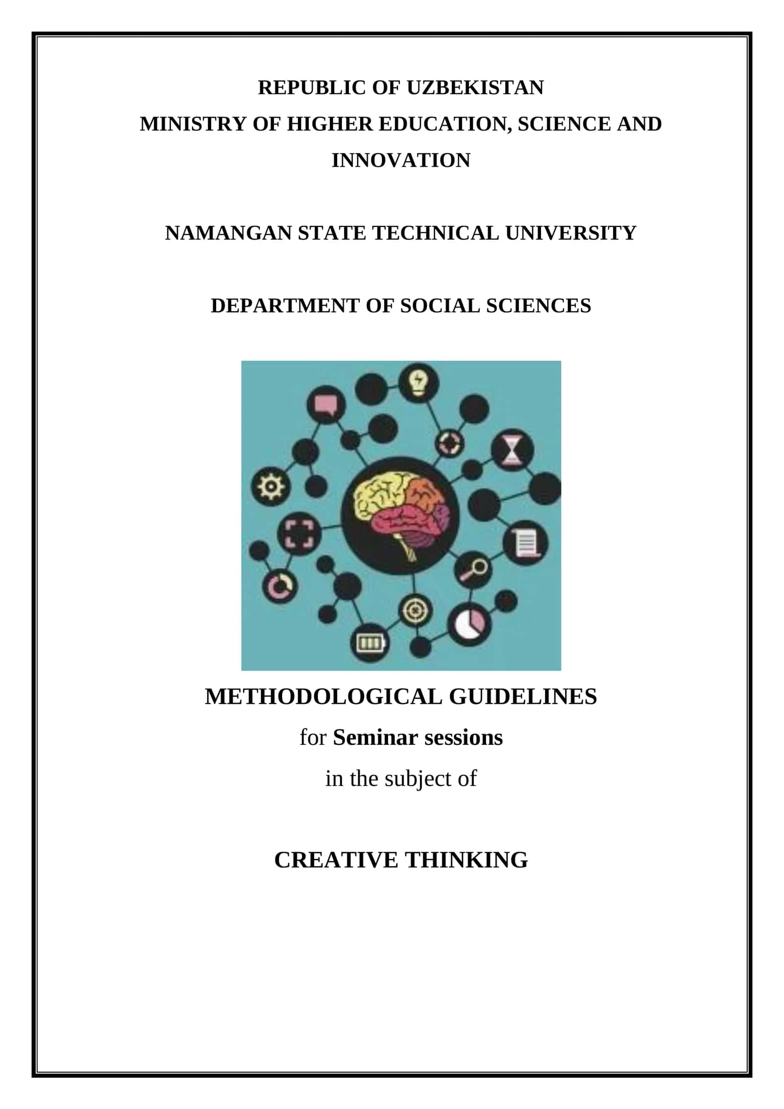 METHODOLOGICAL GUIDELINES for Seminar sessions in the subject of CREATIVE THINKING 1
